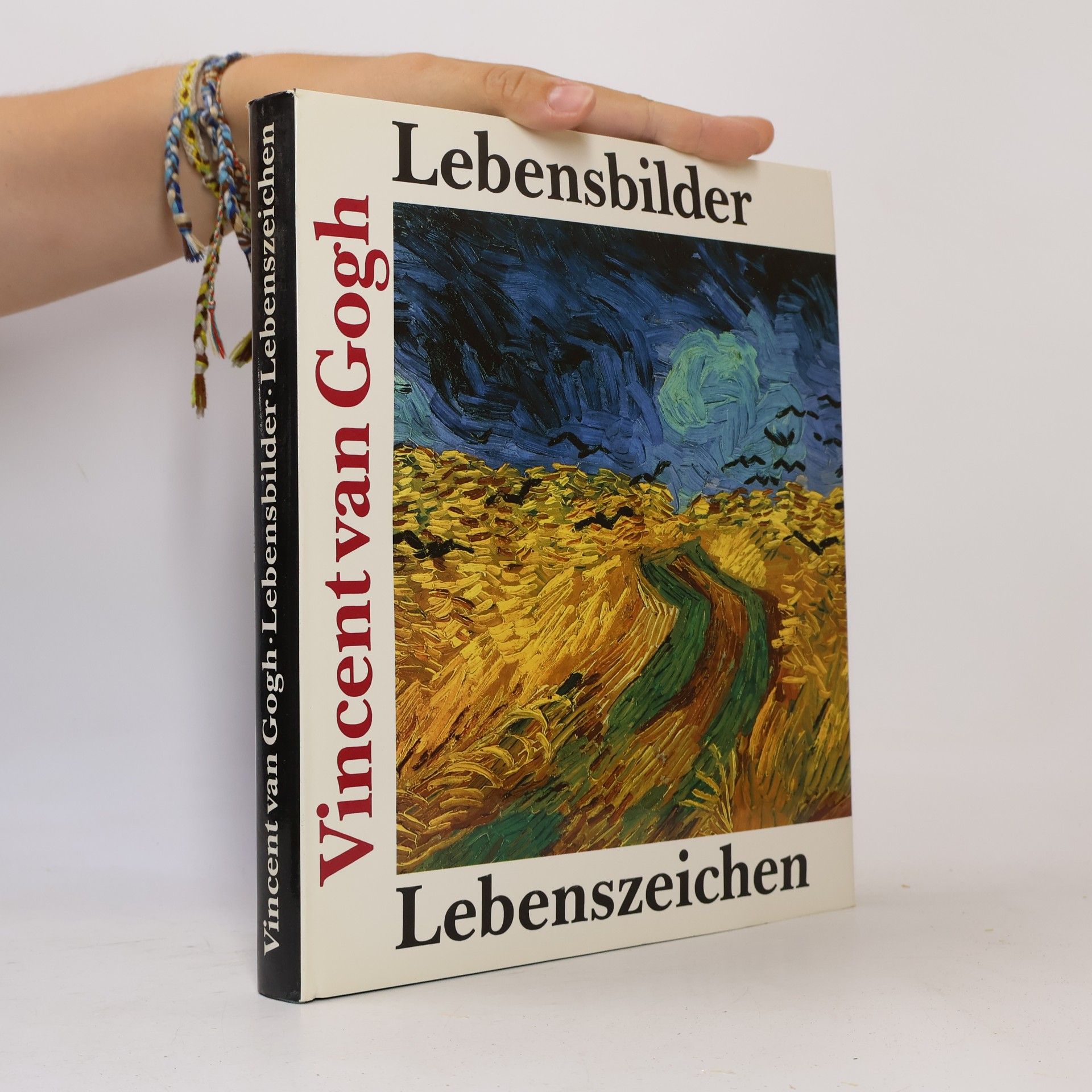 Vincent van Gogh Vincent van Gogh, Lebensbilder, Lebenszeichen
