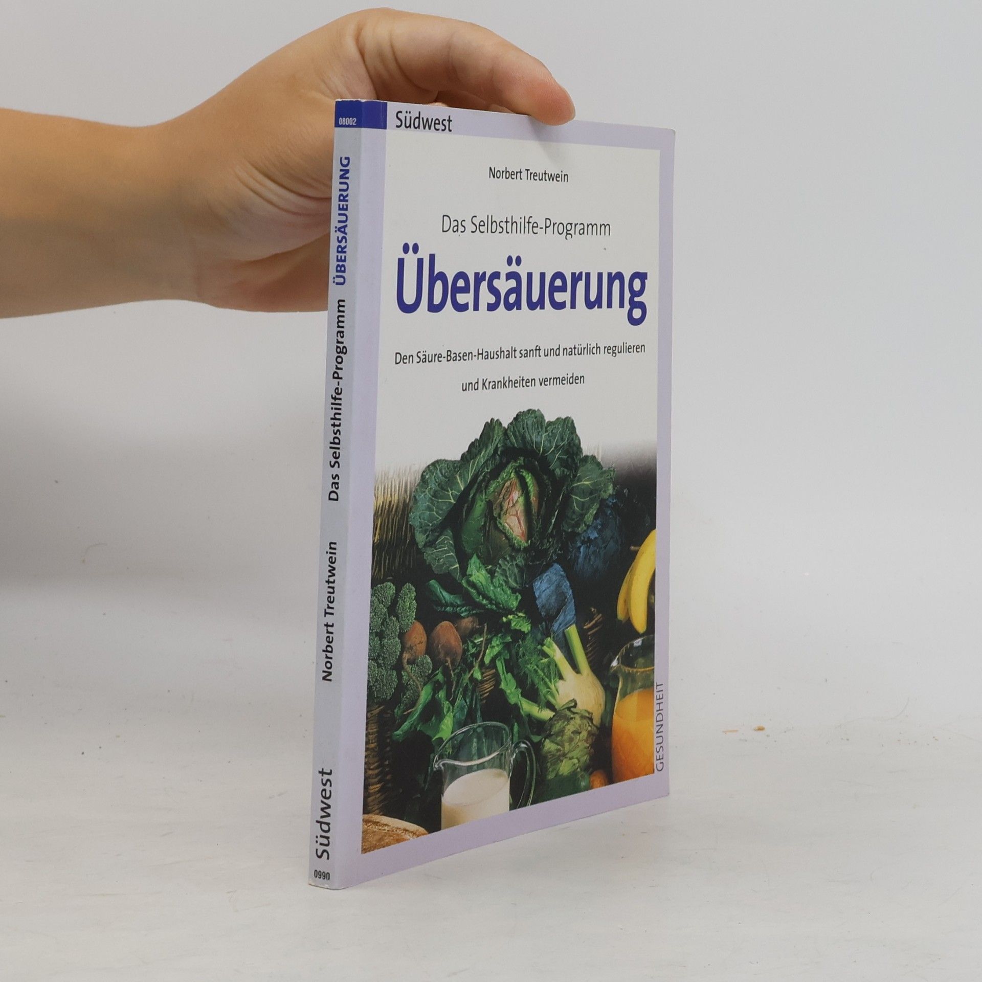 Übersäuerung ; das Selbsthilfe-Programm ; den Säure-Basen-Haushalt sanft und natürlich regulieren und Krankheiten vermeiden