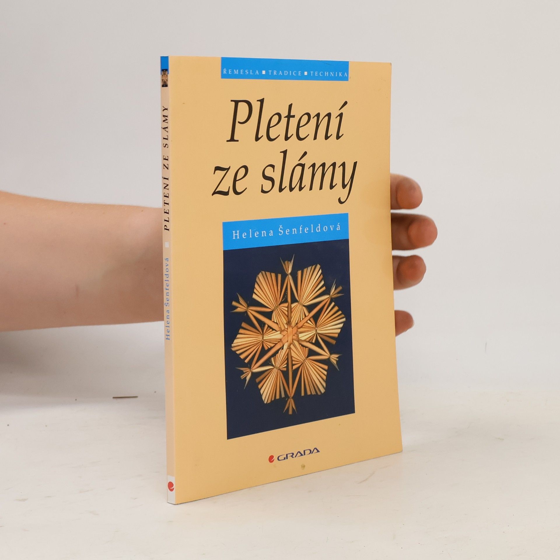 Šenfeldová Helena Pletení ze slámy