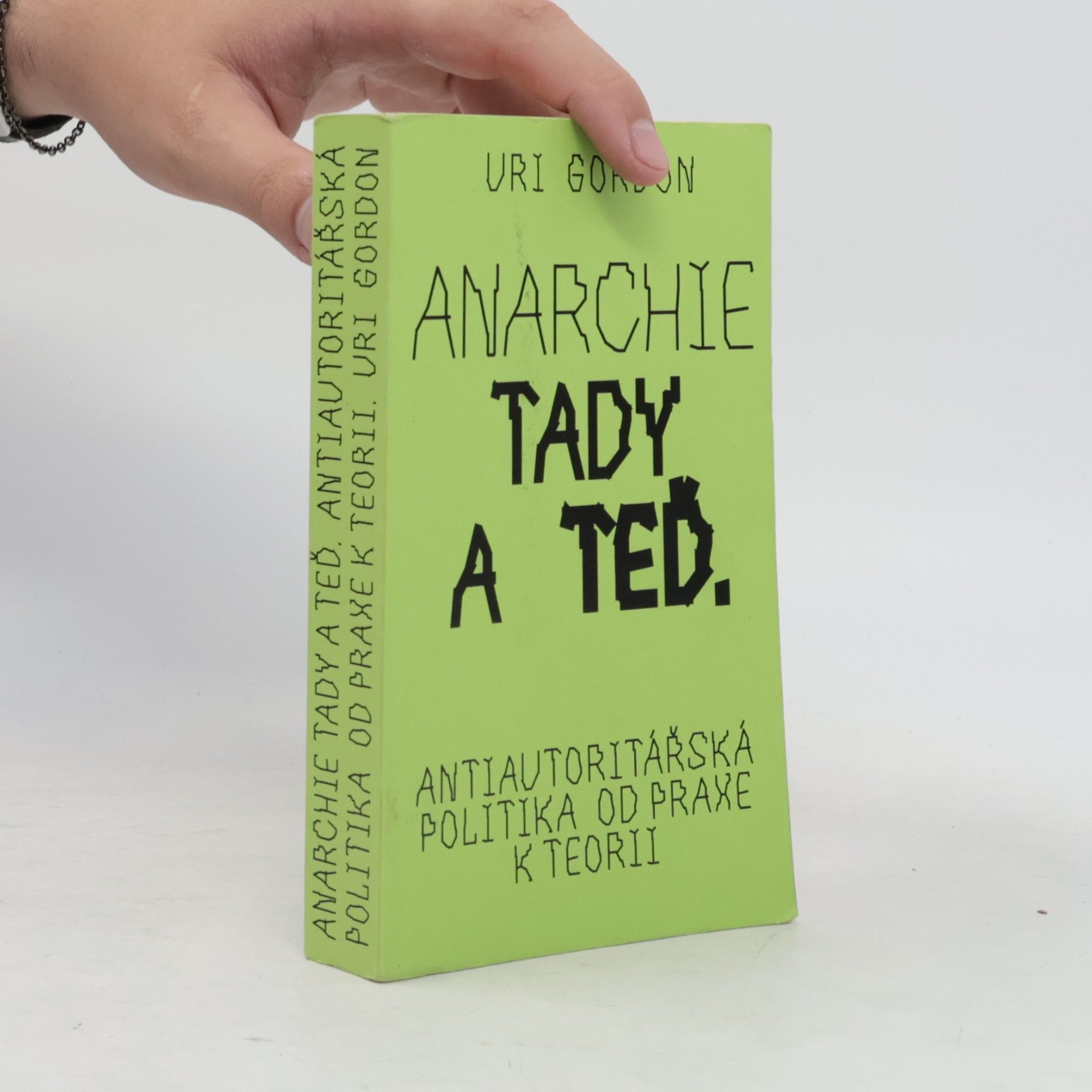 Uri Gordon Anarchie tady a teď