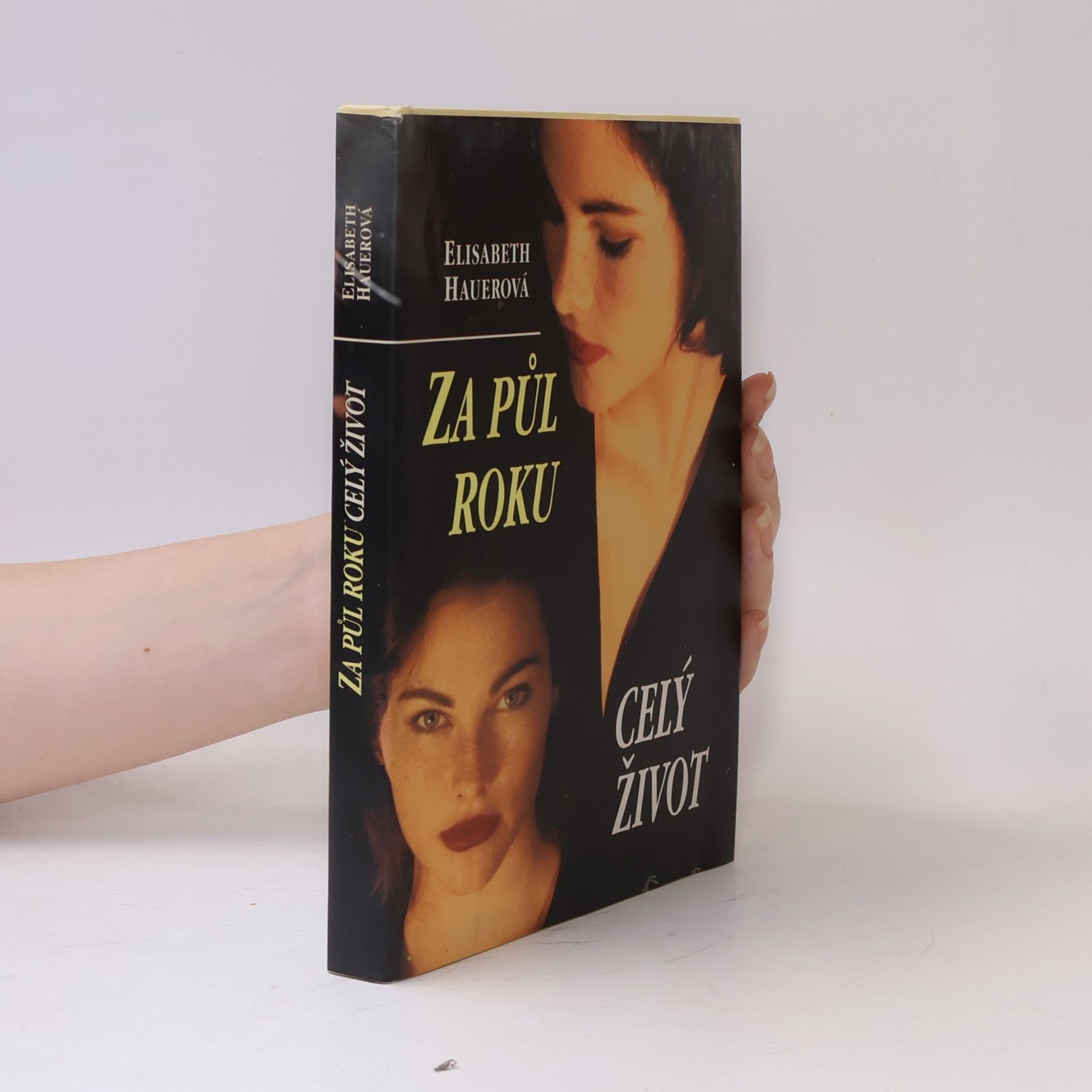 Elisabeth Hauer Za půl roku celý život