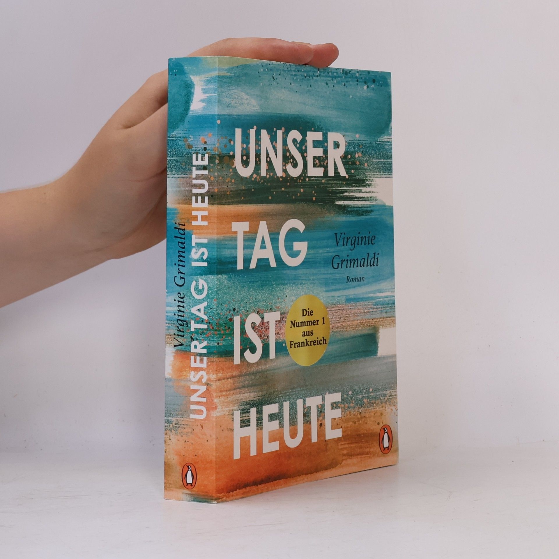 Virginie Grimaldi Unser Tag ist heute