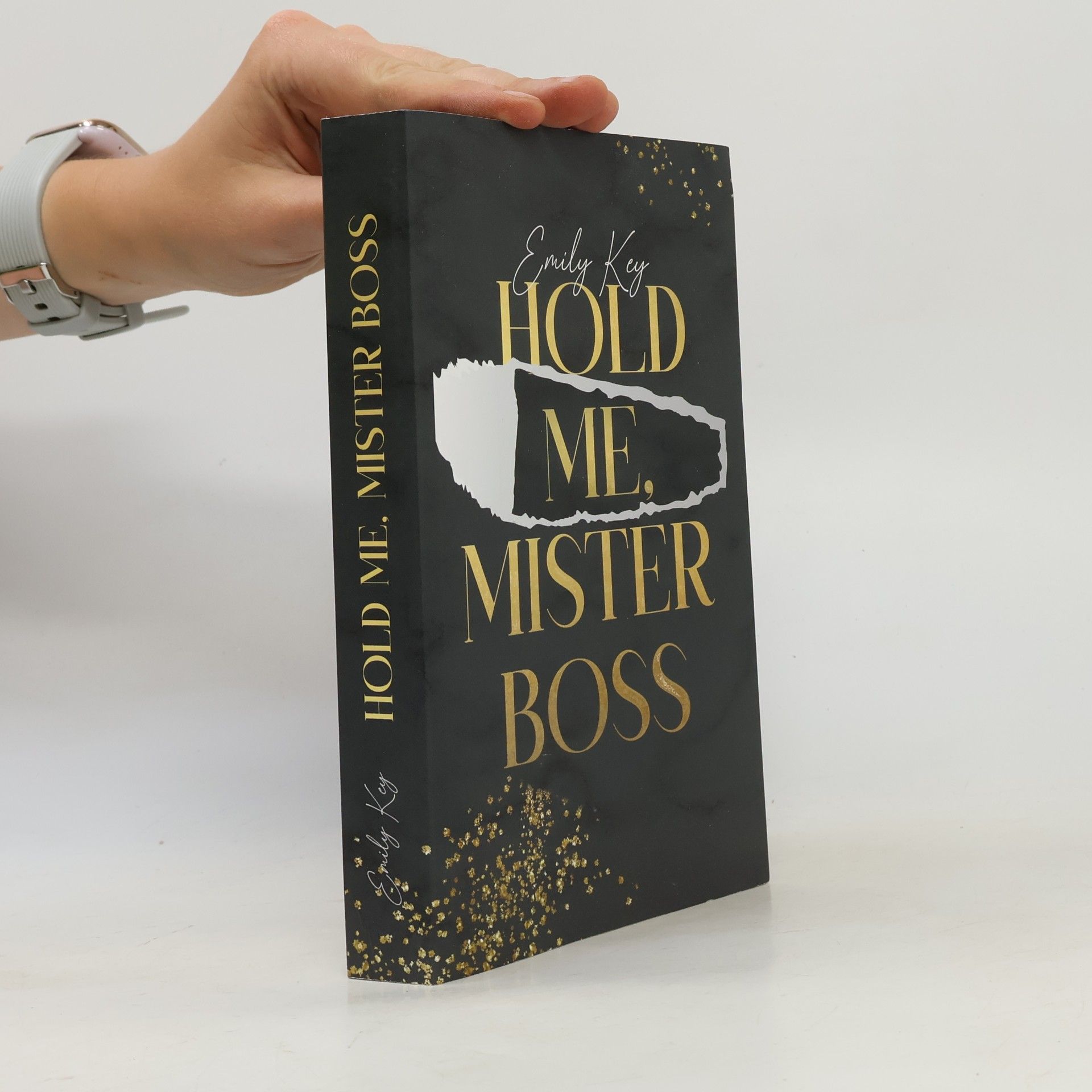Emily Key Hold Me, Mister Boss