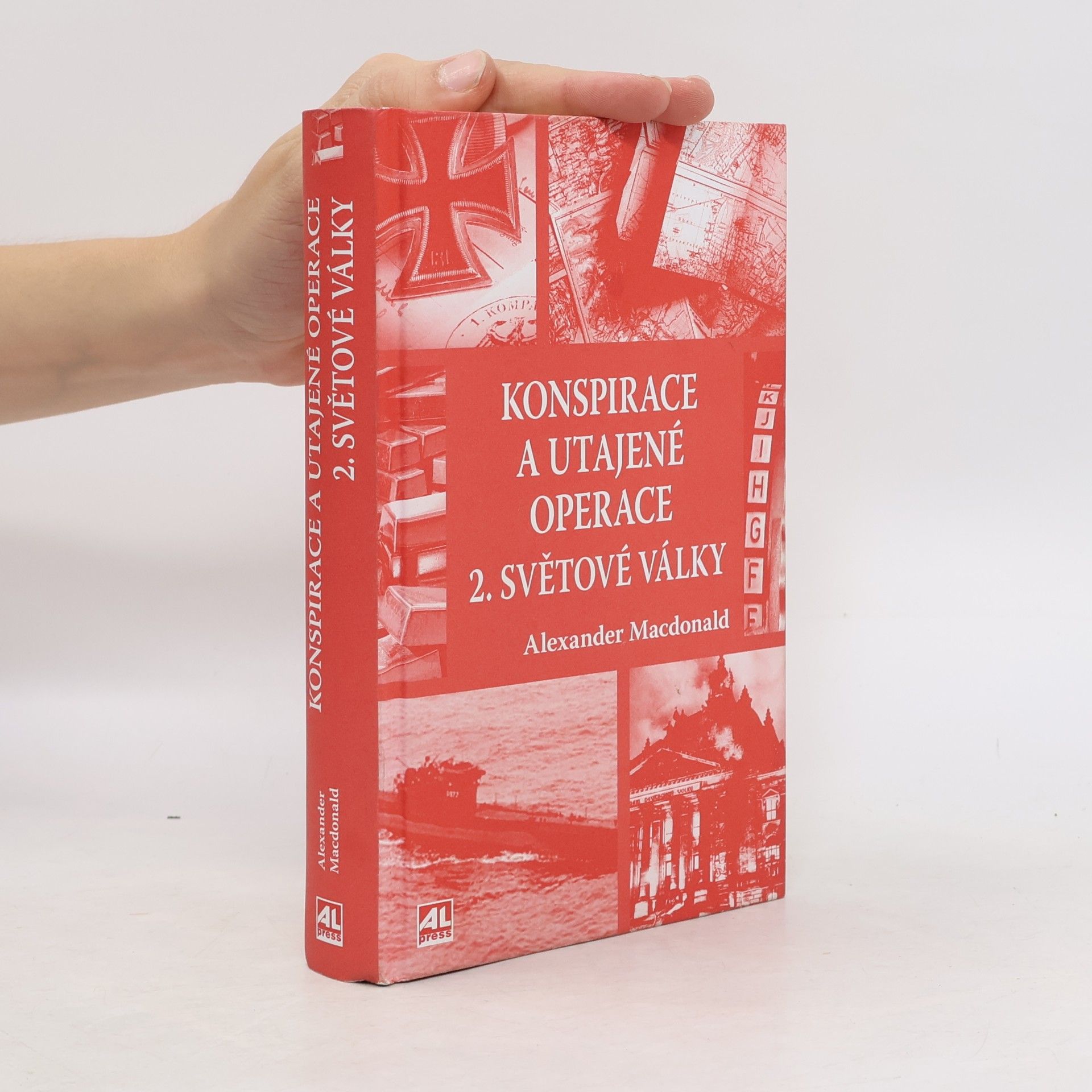 Alexander MacDonald Konspirace a utajené operace 2. světové války