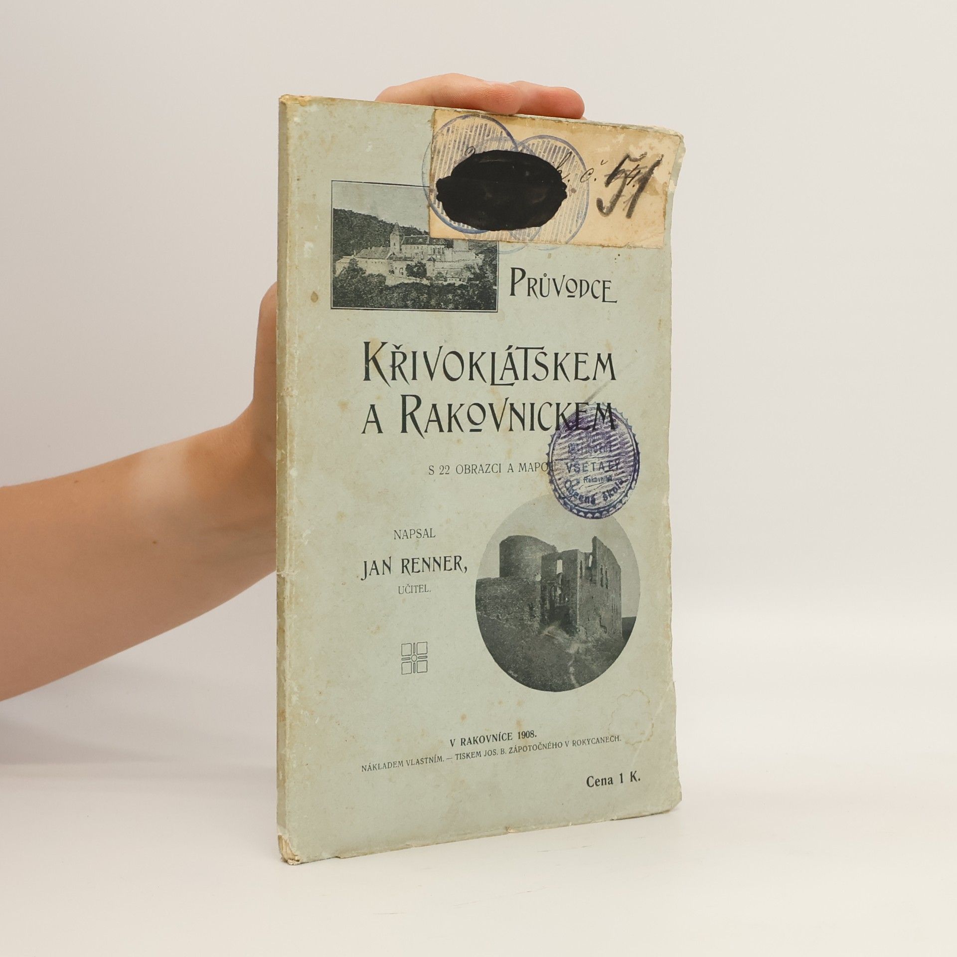 Jan Renner Průvodce Křivoklátskem a Rakovnickem