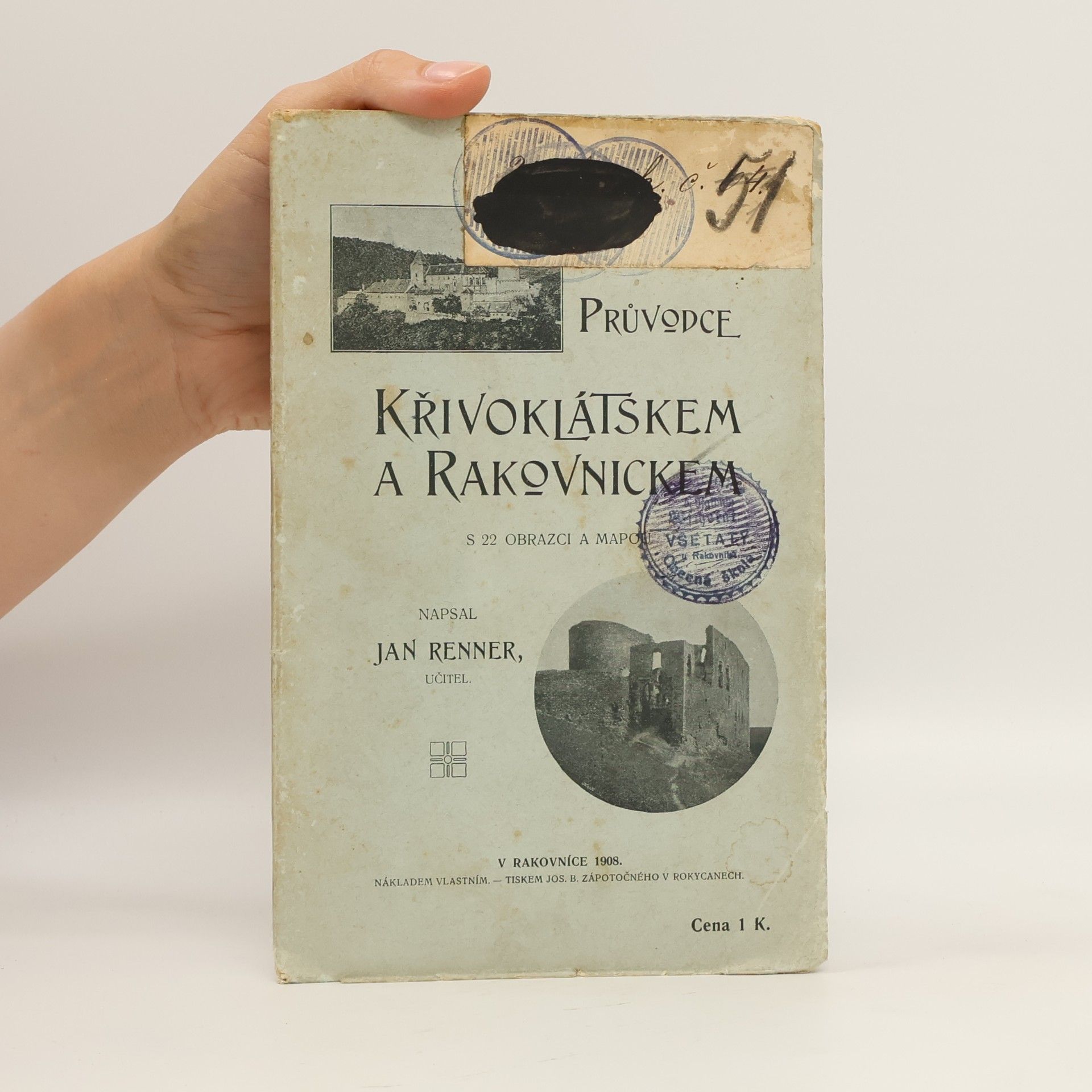 Jan Renner Průvodce Křivoklátskem a Rakovnickem