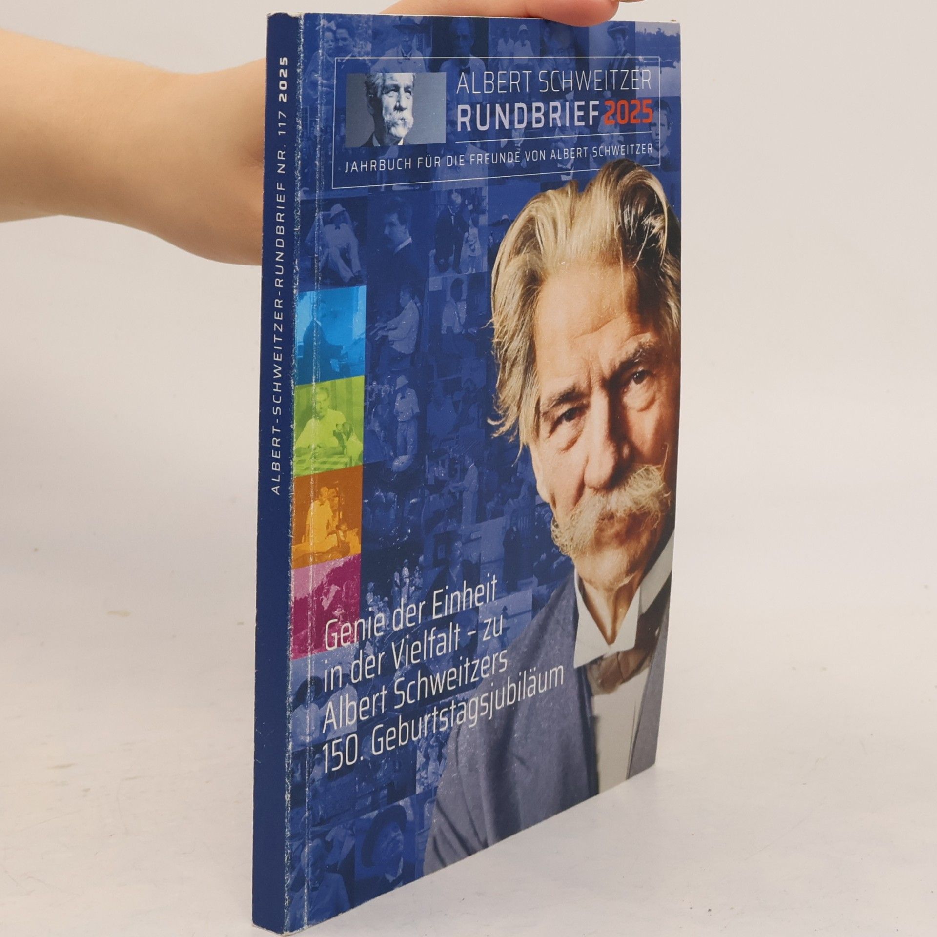 Roland Wolf Genie der Einheit in der Vielfalt - Zu Albert Schweitzers 150. Geburtstagsjubiläum