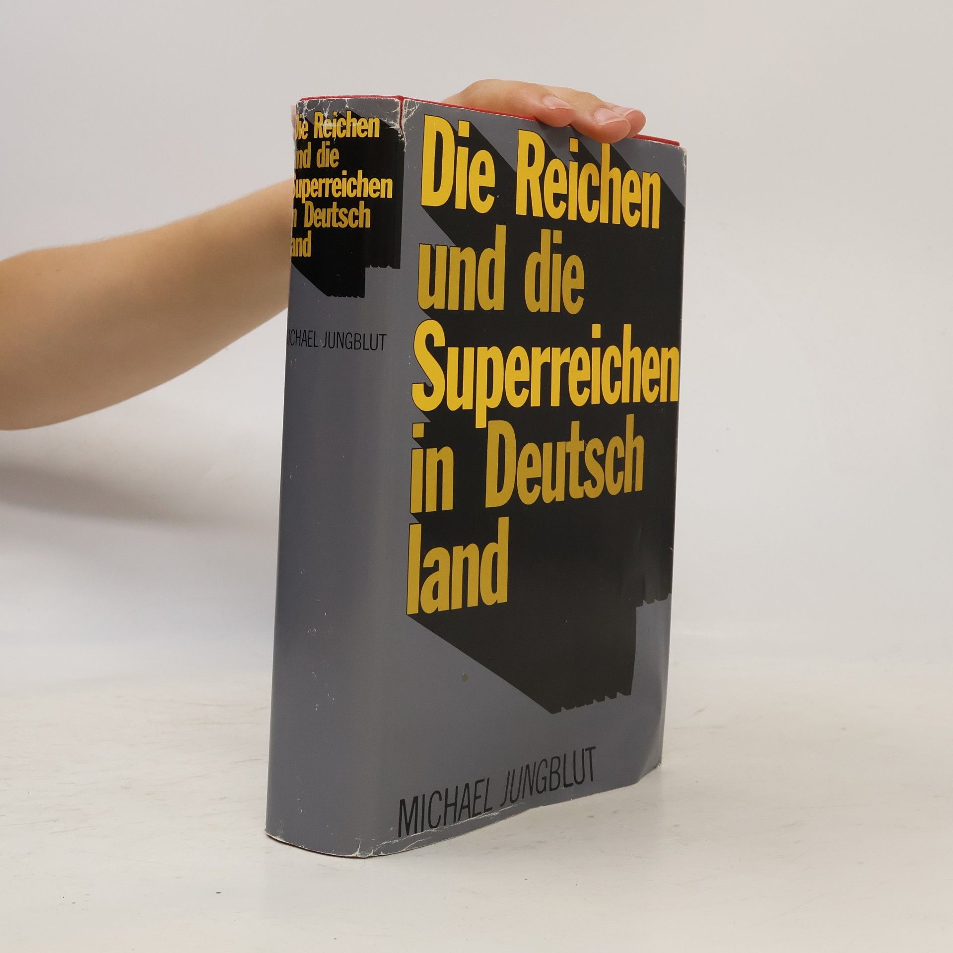 Michael Jungblut Die Reichen und die Superreichen in Deutschland