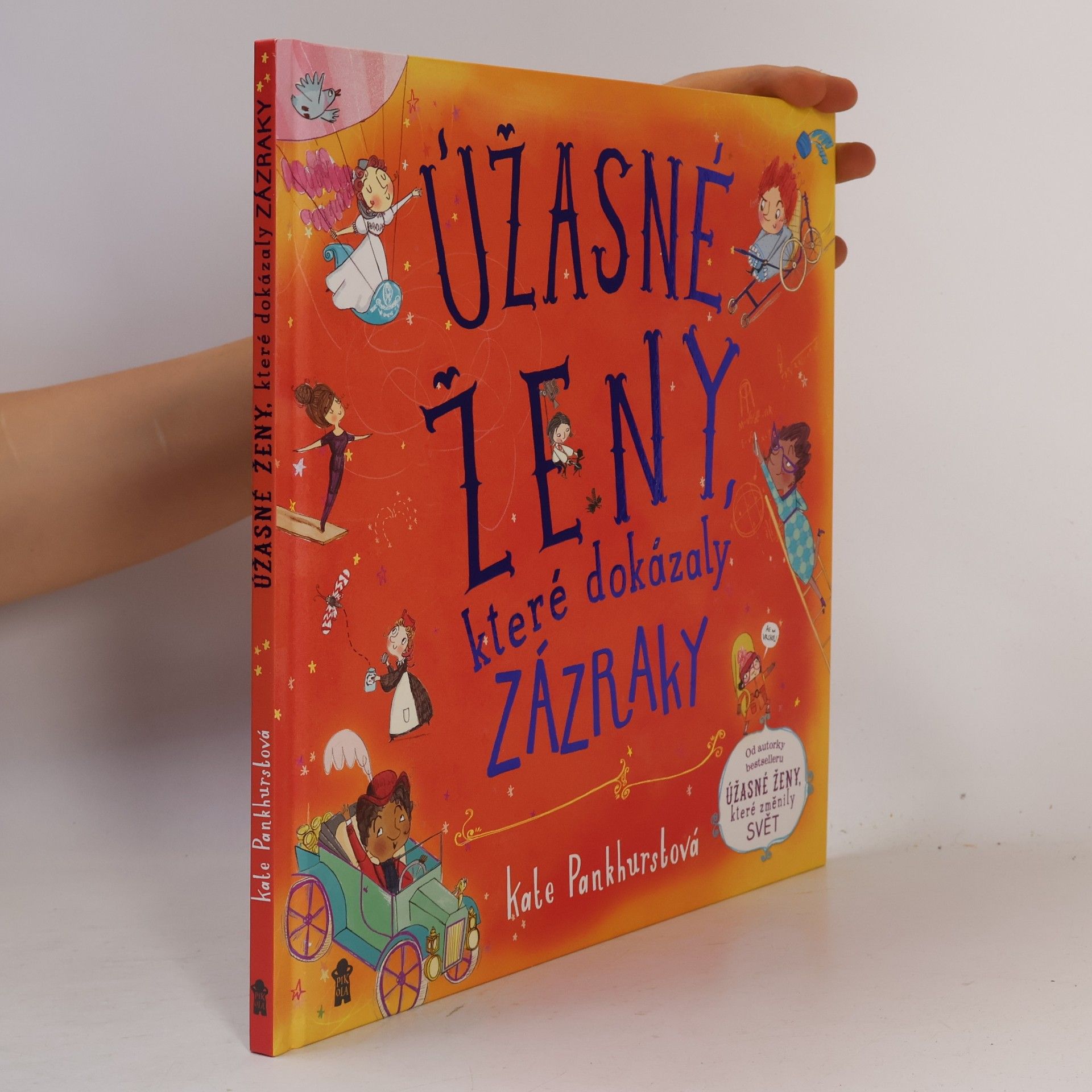 Kate Pankhurst Úžasné ženy, které dokázaly zázraky