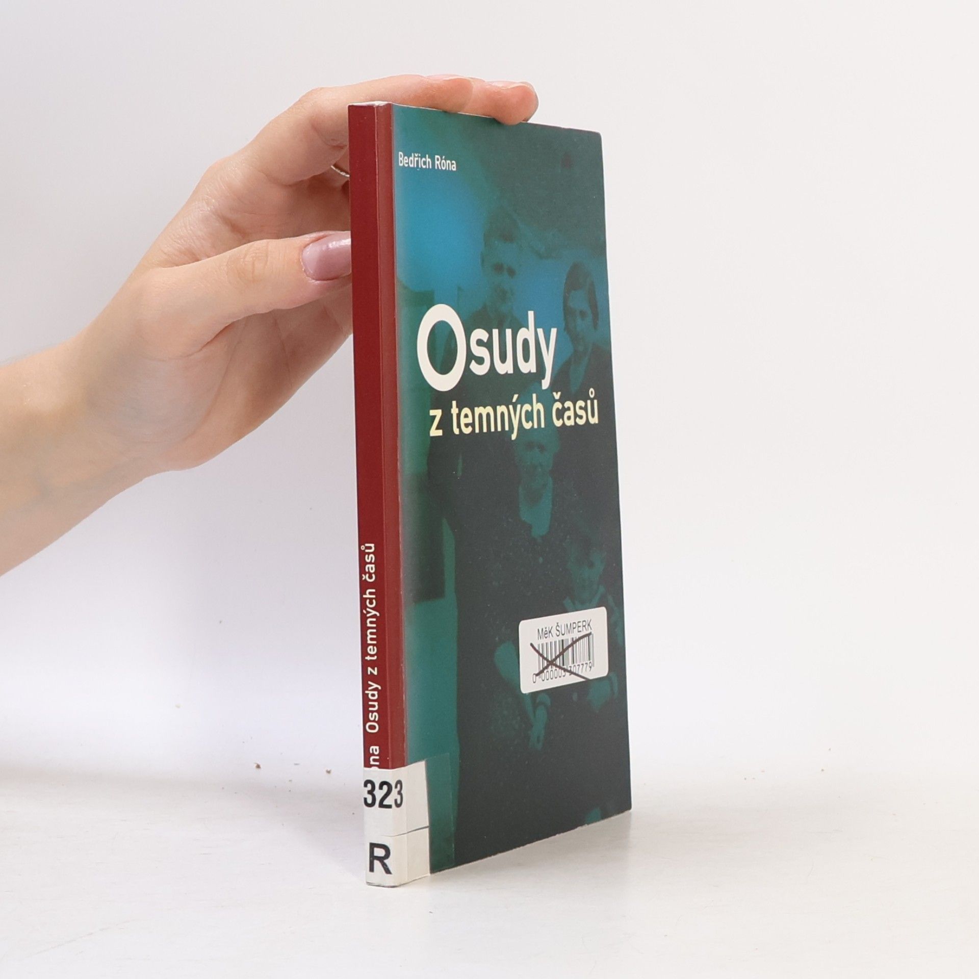 Bedřich Róna Osudy z temných časů