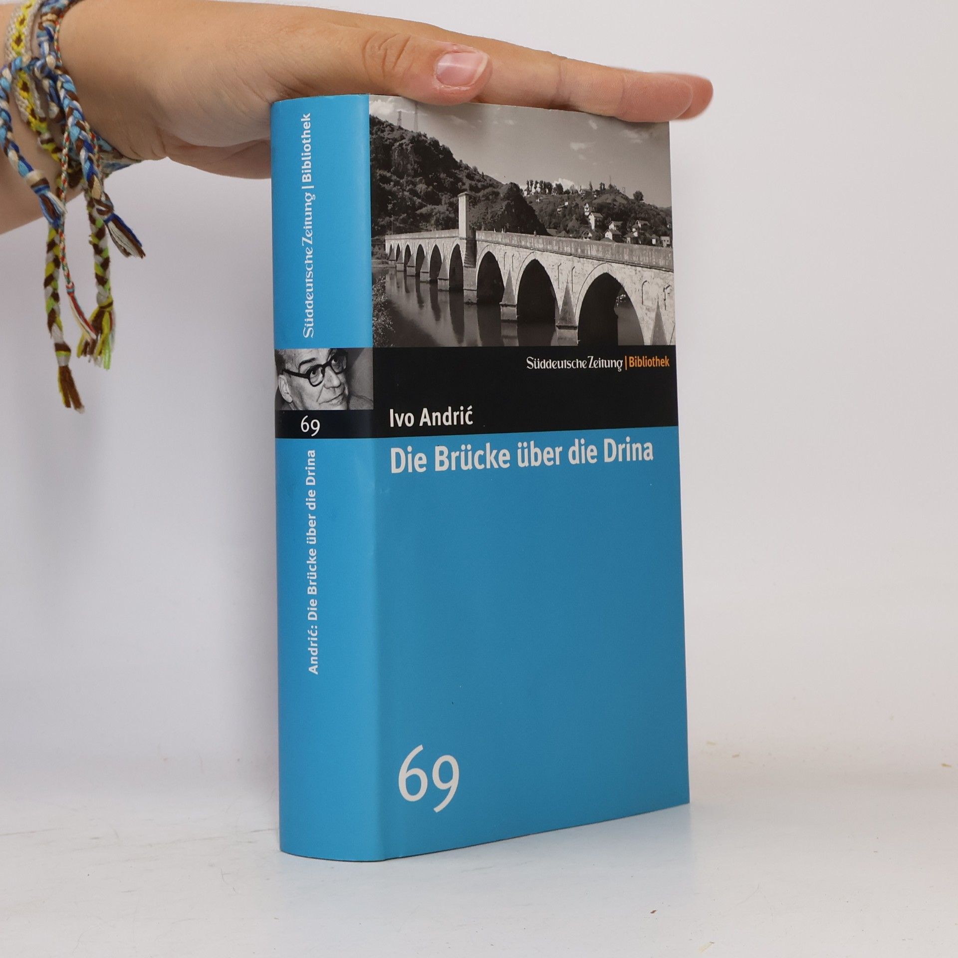 Ivo Andrić Die Brücke über die Drina
