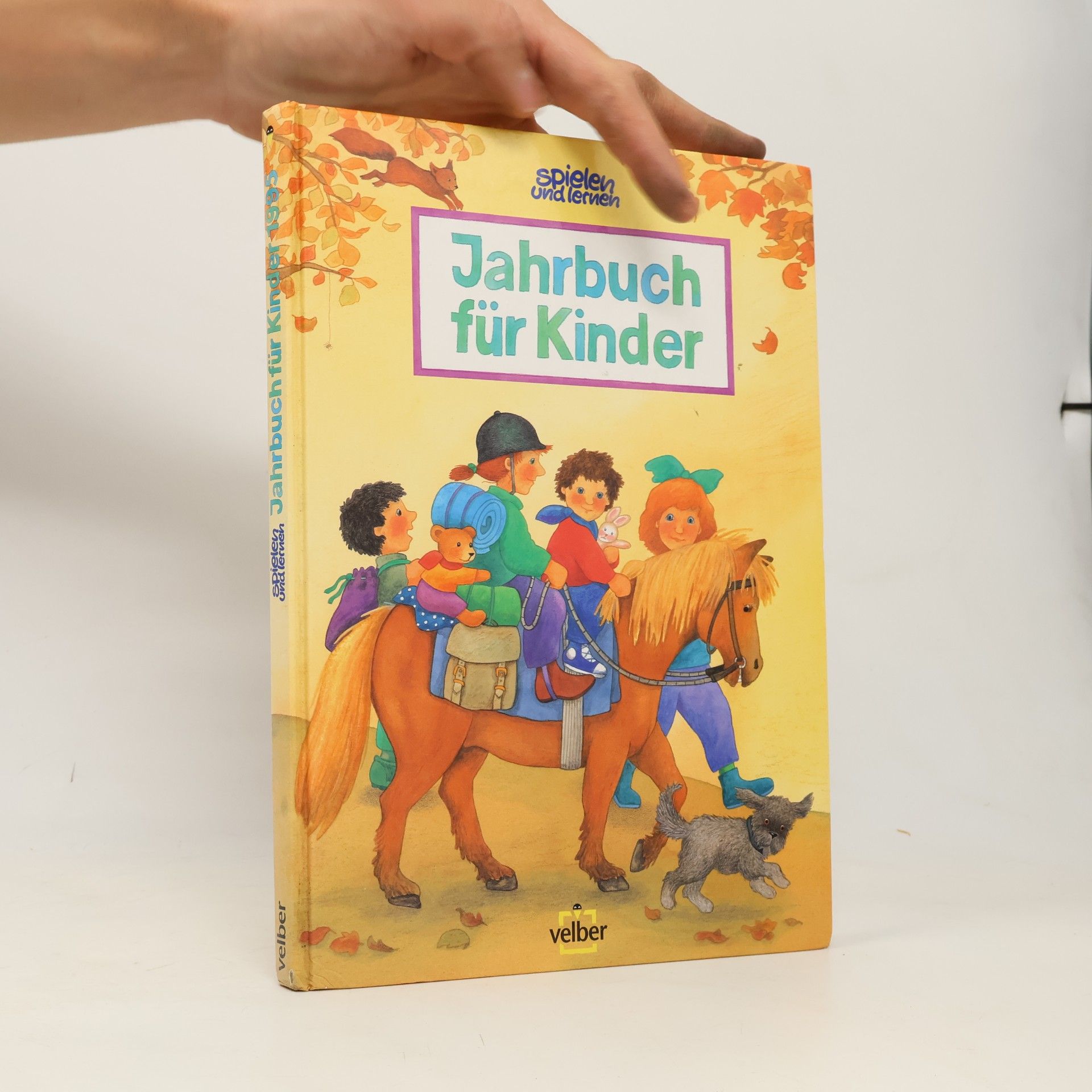 Autorenkollektiv Spielen und lernen. Jahrbuch für Kinder 1995
