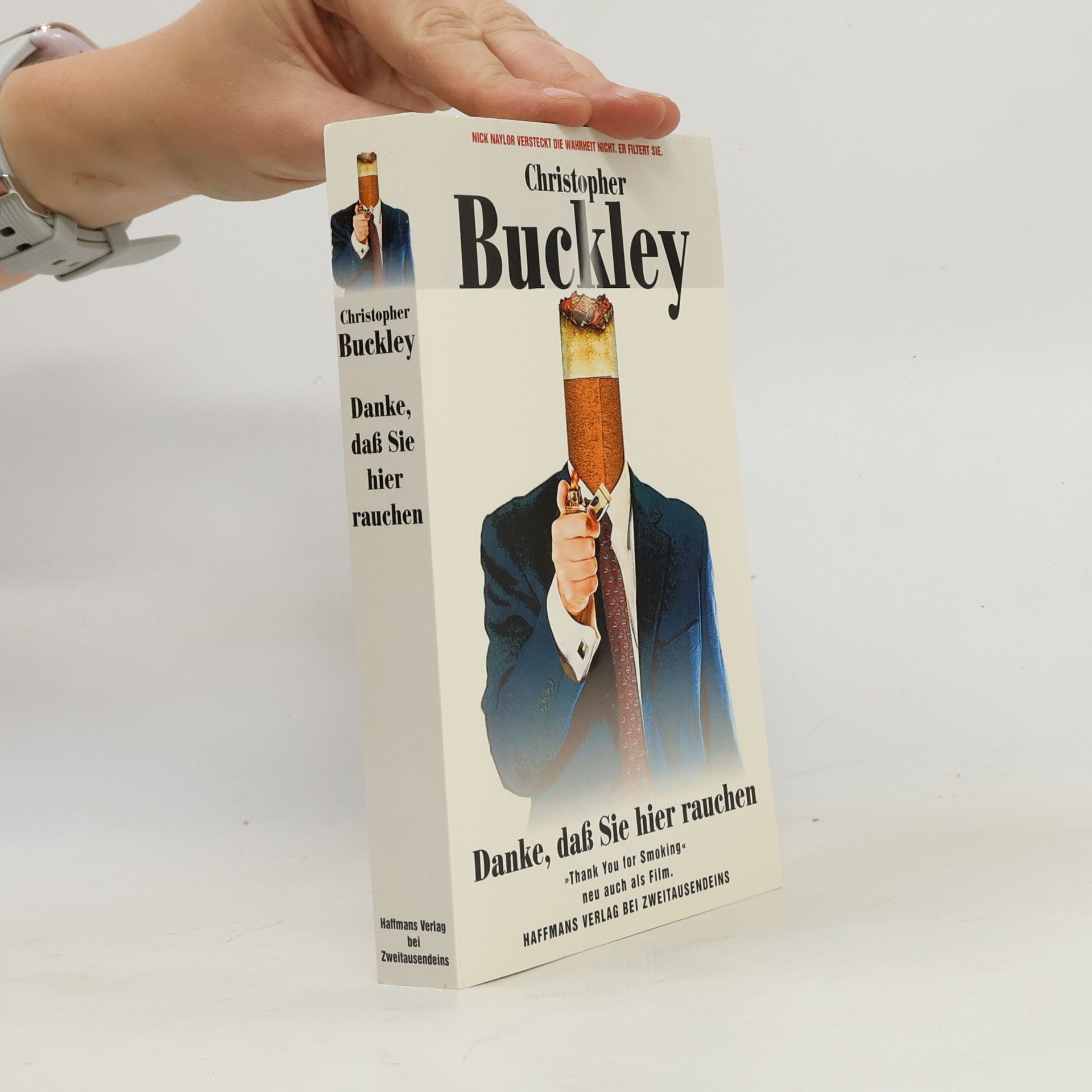 Christopher Buckley Danke, daß Sie hier rauchen
