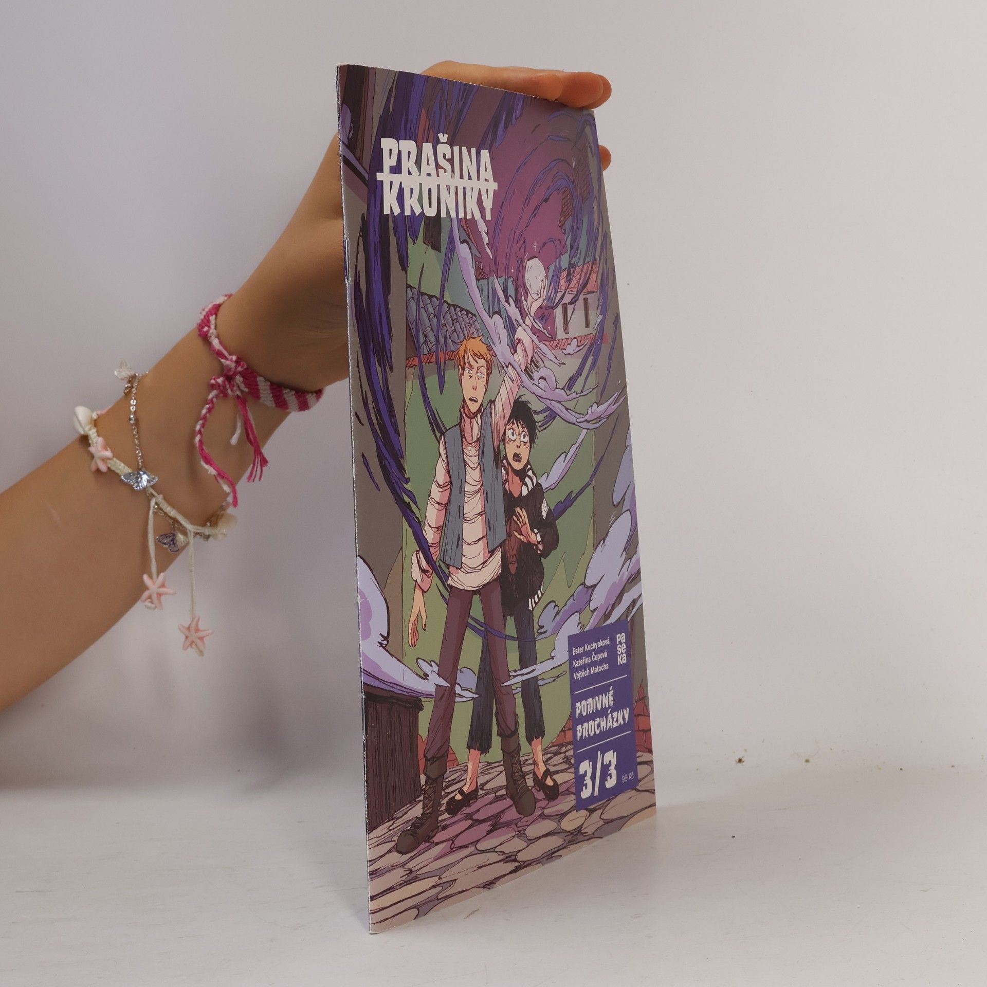 Kateřina Čupová Prašina kroniky: Podivné procházky 3