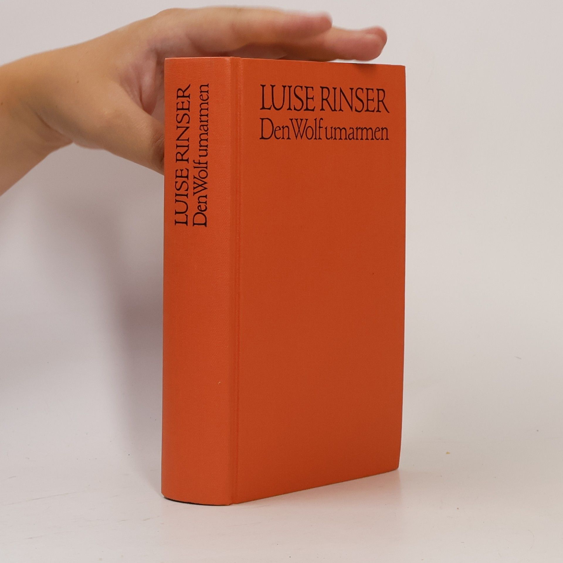 Luise Rinser Den Wolf umarmen