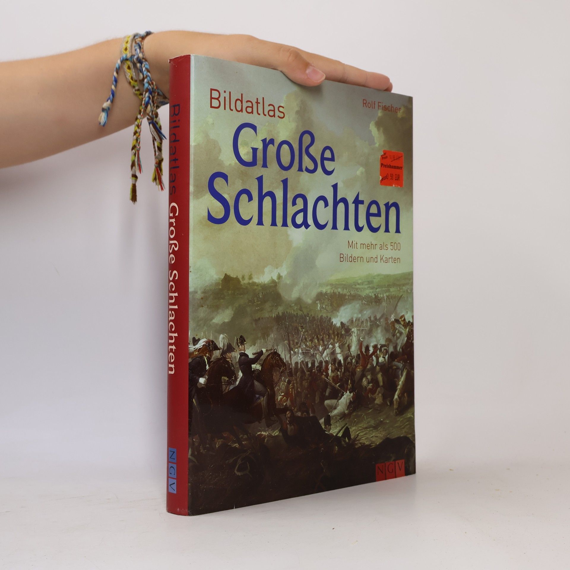 Karl-Rudolf Fischer Bildatlas. Große Schlachten