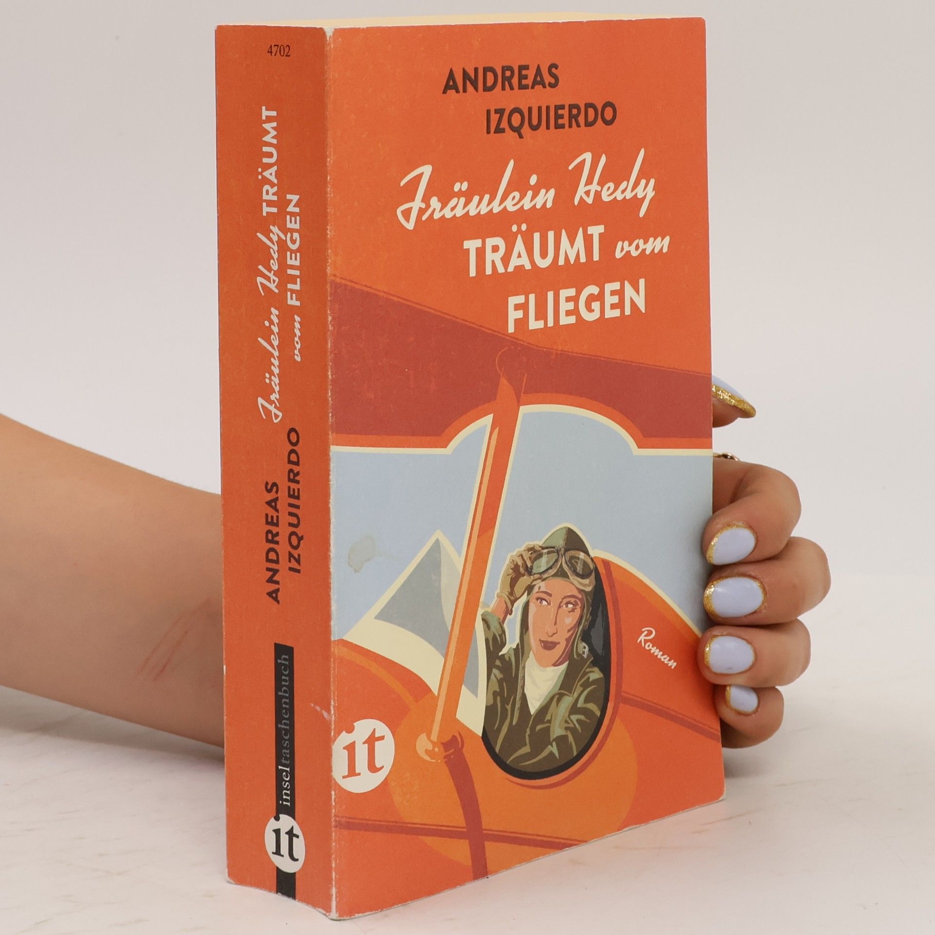 Andreas Izquierdo Fräulein Hedy träumt vom Fliegen