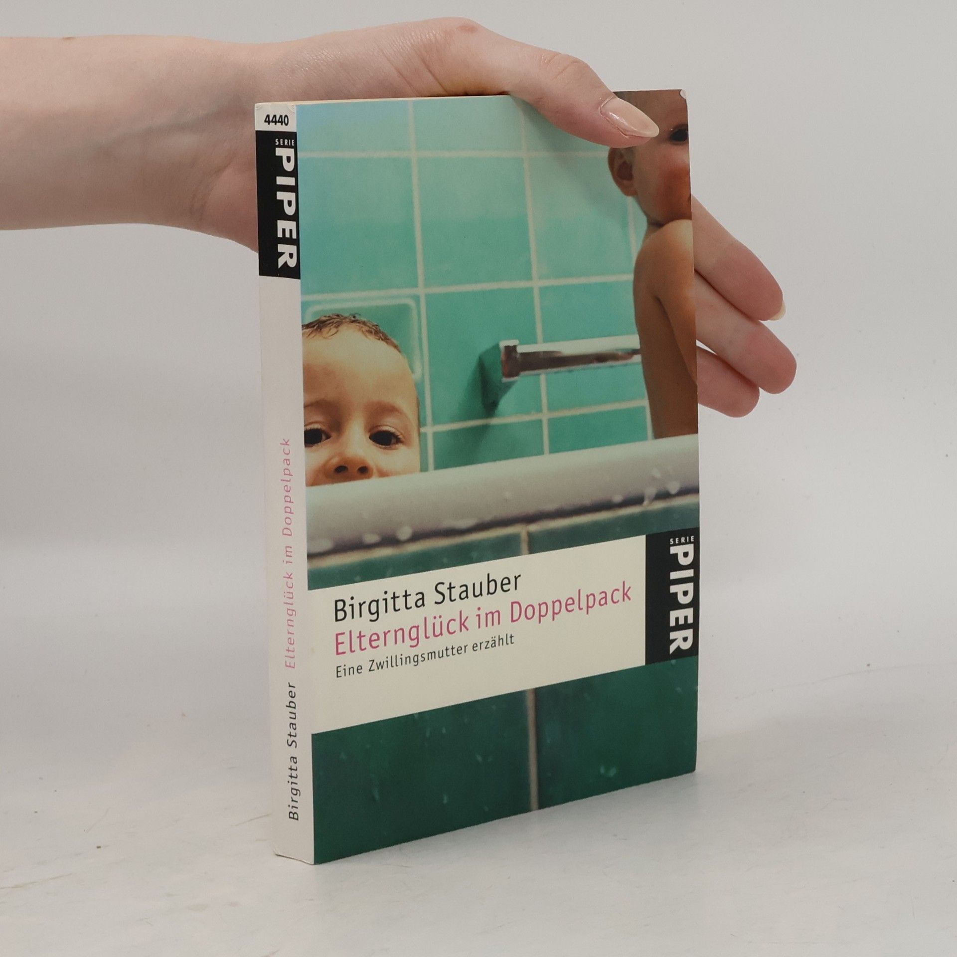 Birgitta Stauber Piper Taschenbuch - 4440: Elternglück im Doppelpack