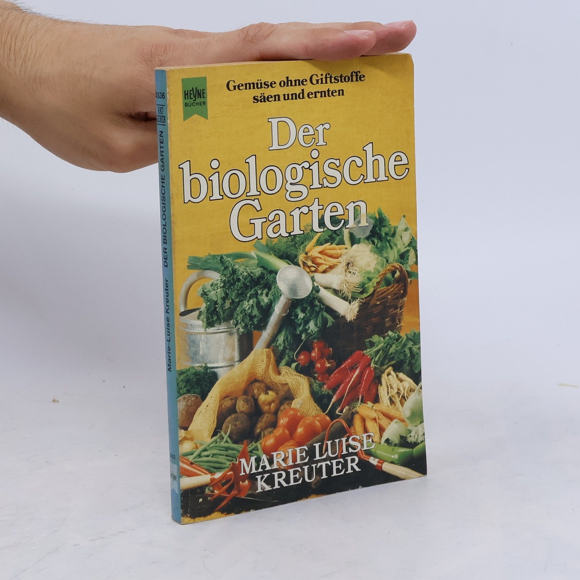 Marie-Luise Kreuter Der biologische Garten