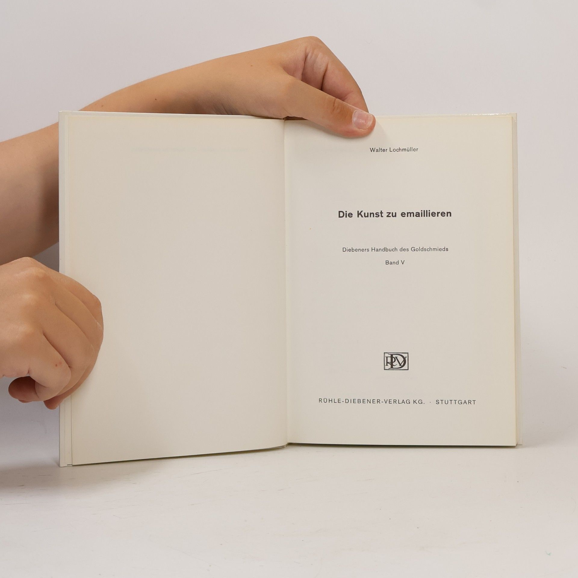Walter Lochmüller Die Kunst zu emaillieren