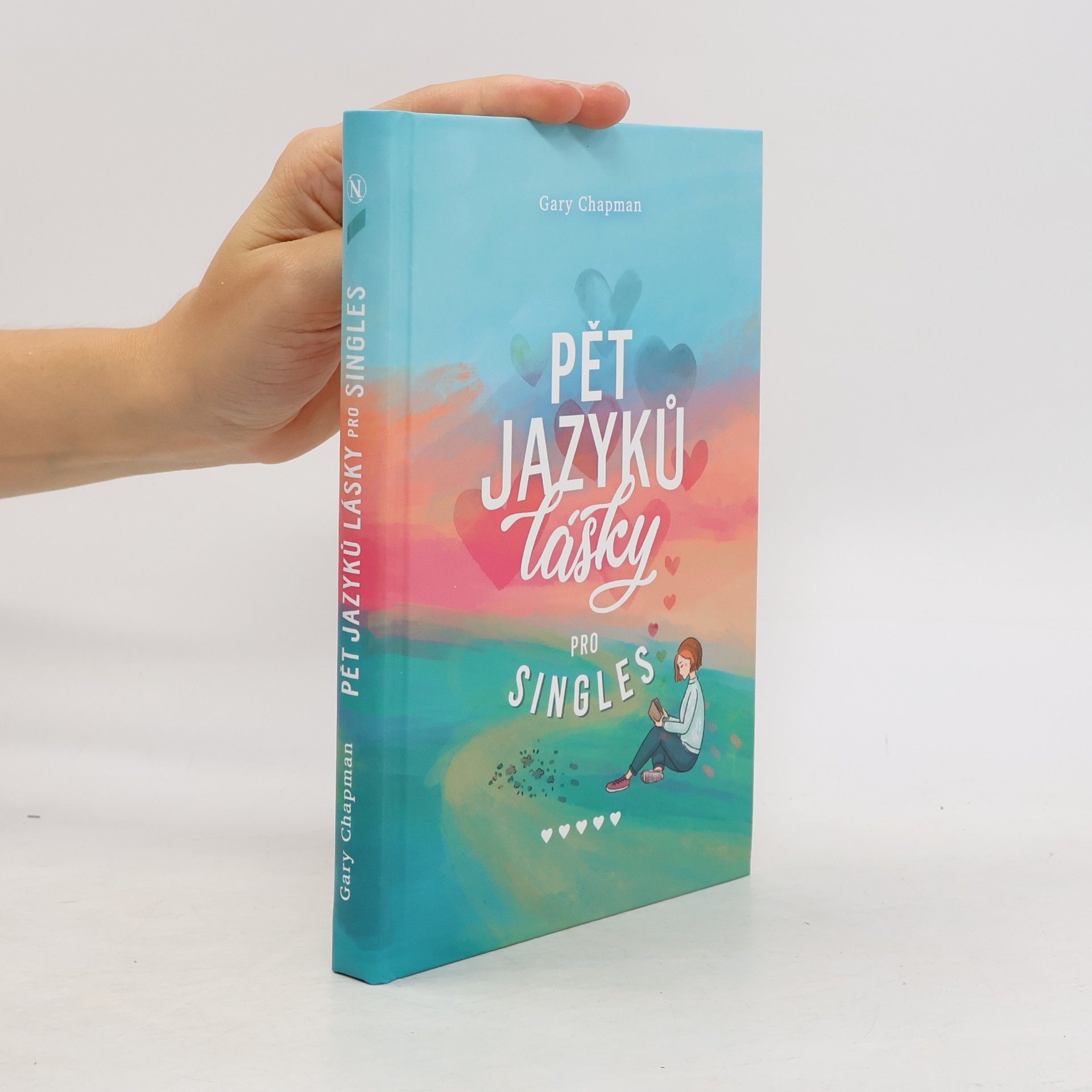Gary Chapman Pět jazyků lásky pro singles