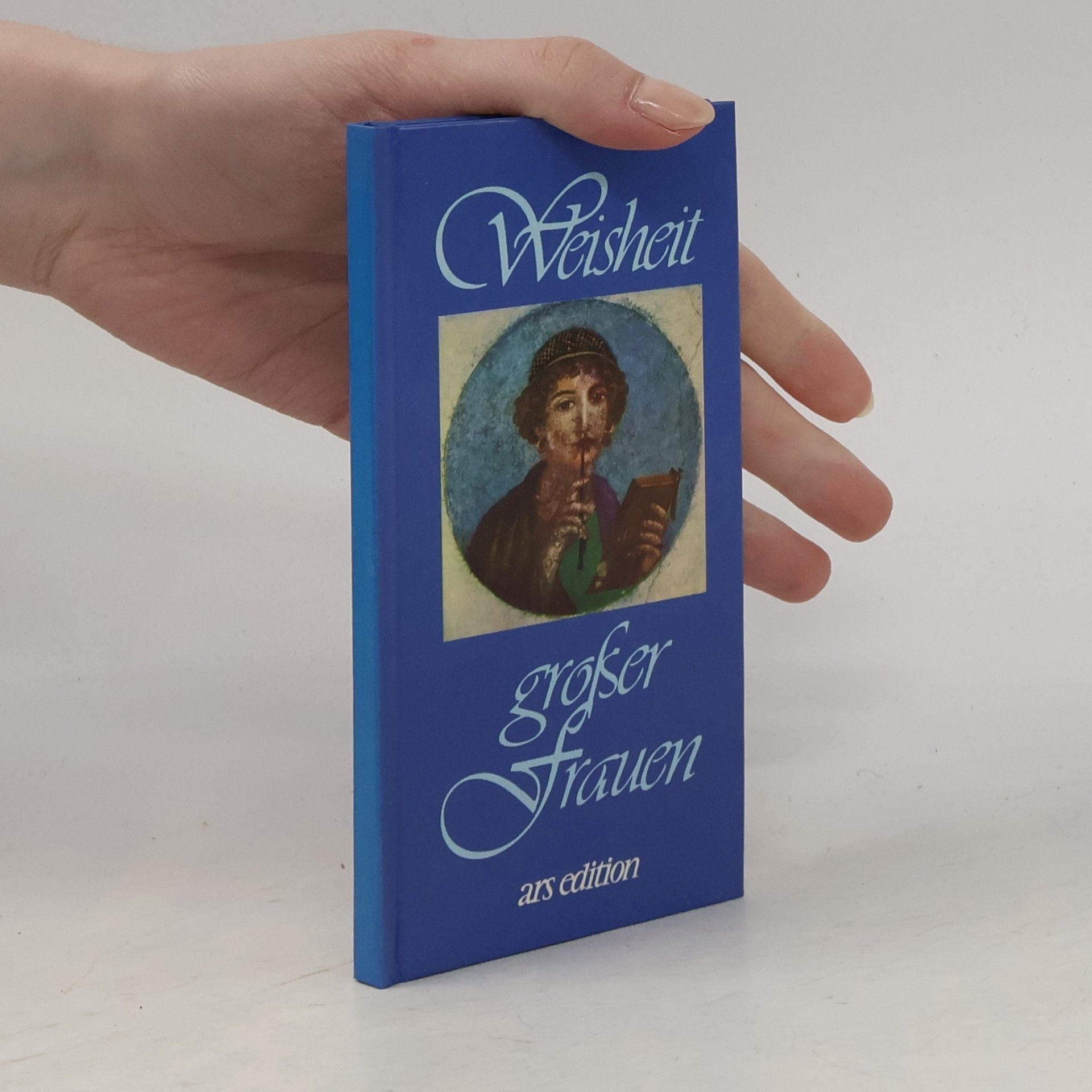 Autorenkollektiv Weisheit großer Frauen