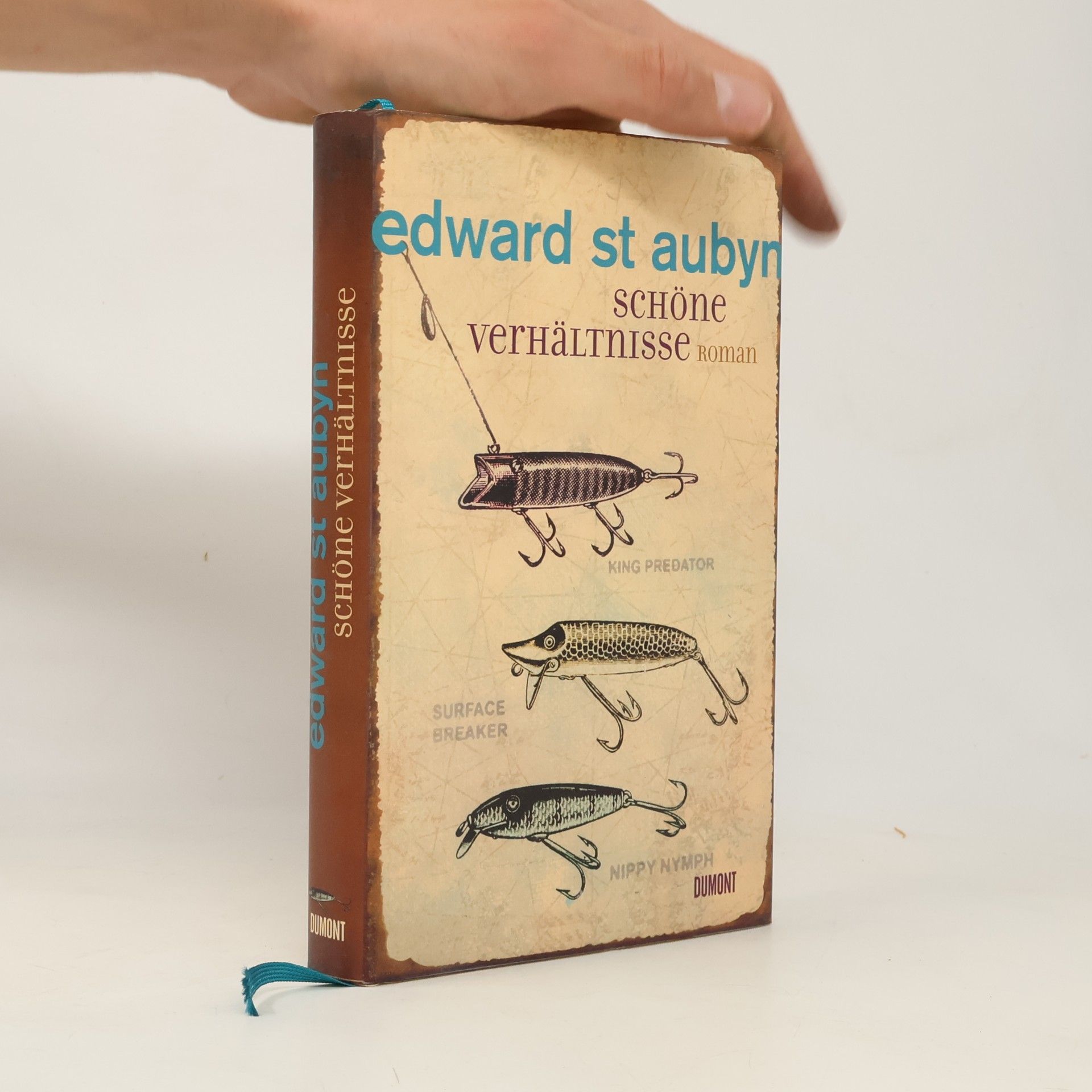 Edward St Aubyn Schöne Verhältnisse