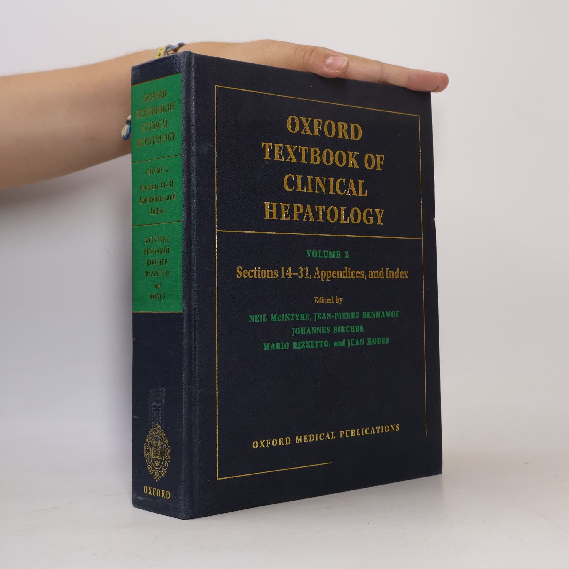 Oxford Medical Publications - 2: Oxford Textbook of Clinical Hepatology