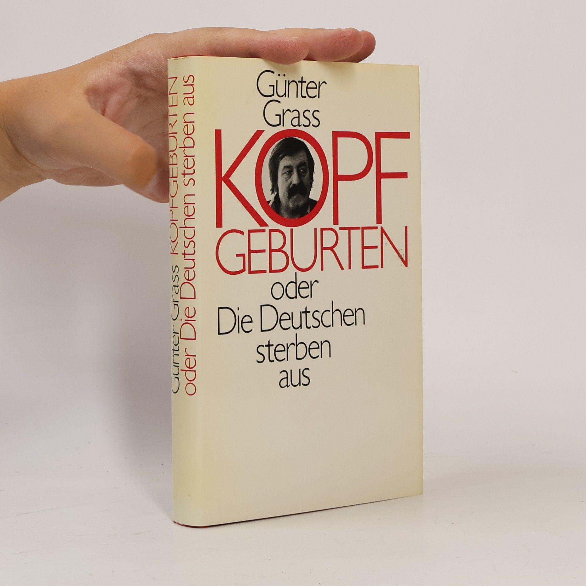 Günter Grass Kopf Geburten oder Die Deutschen Sterben aus
