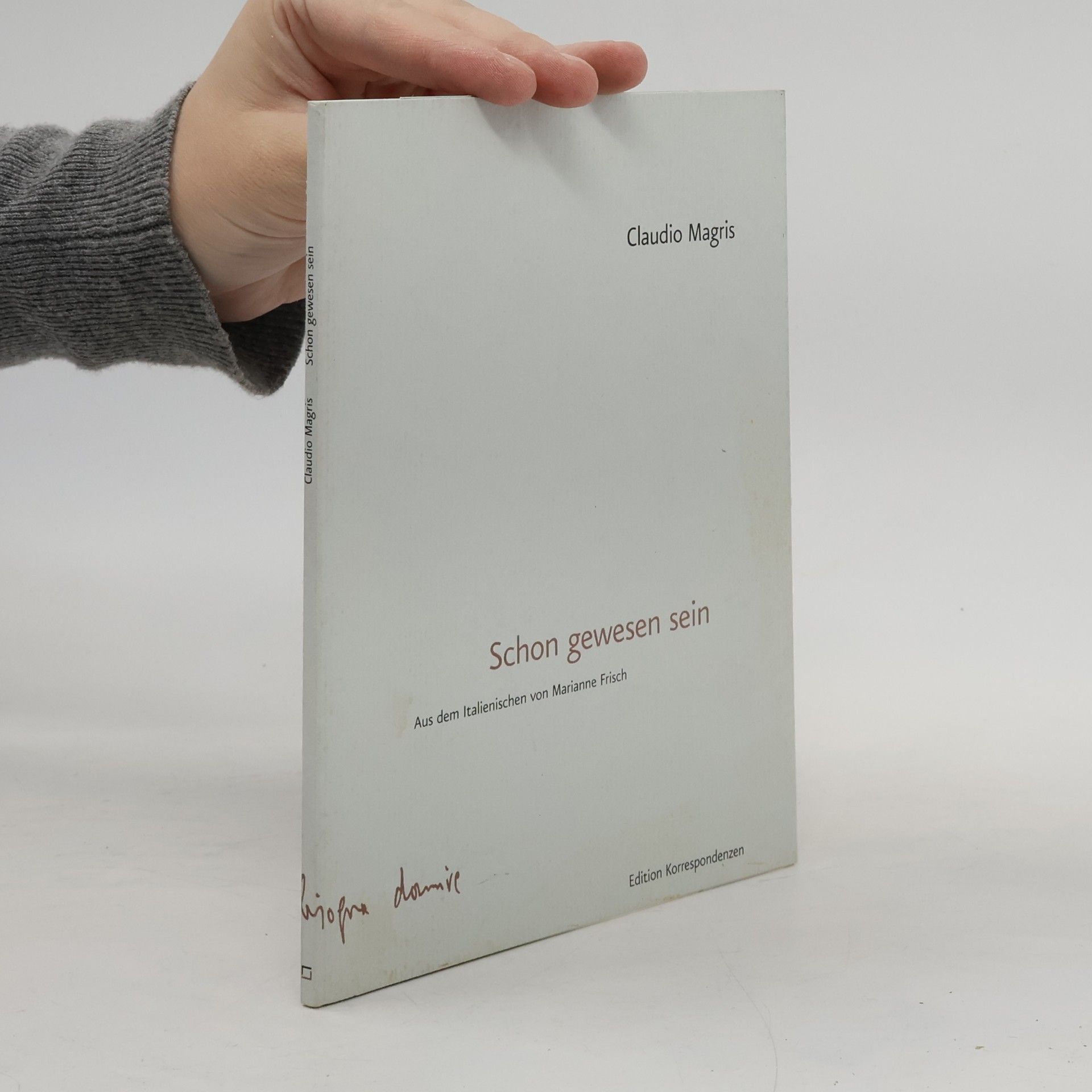 Claudio Magris Schon gewesen sein