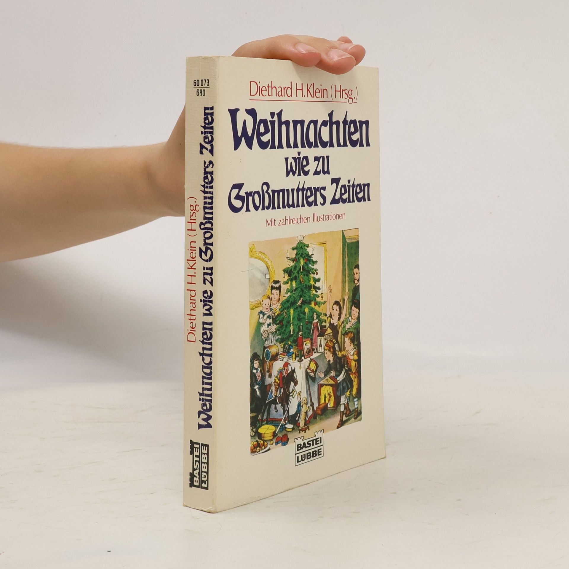 Diethard H. Klein Weihnachten wie zu Grossmutters Zeiten