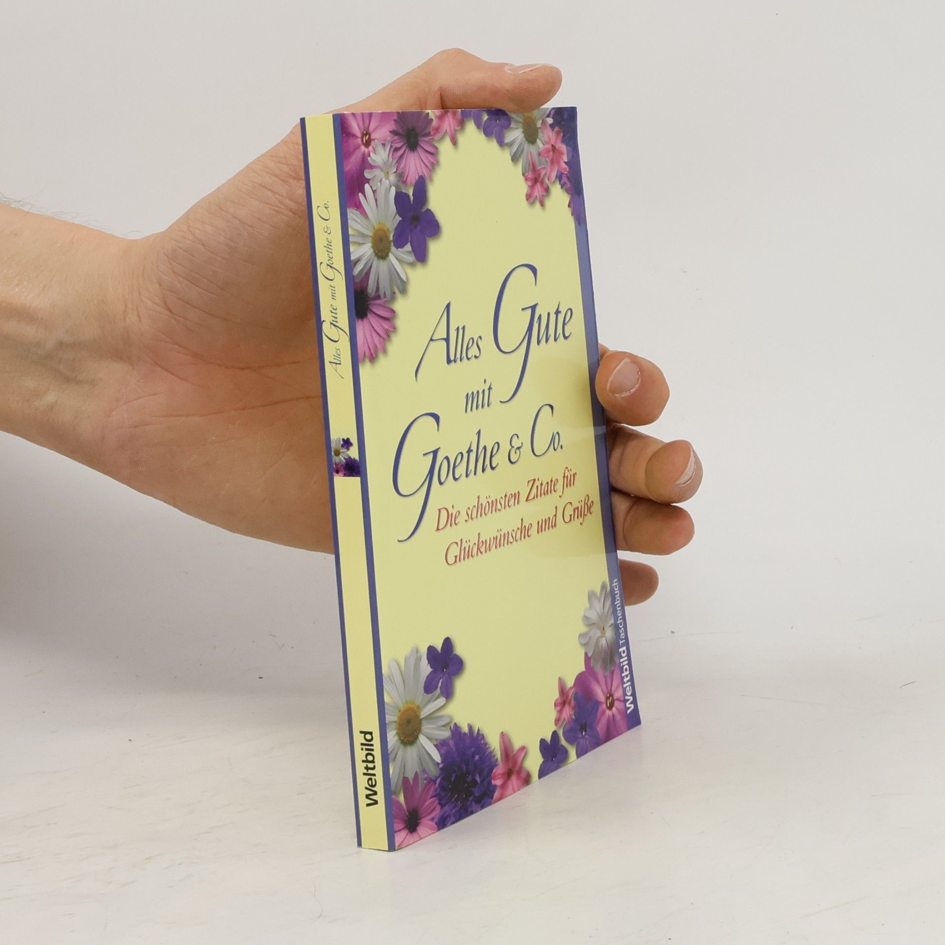 Various authors Alles Gute mit Goethe & Co