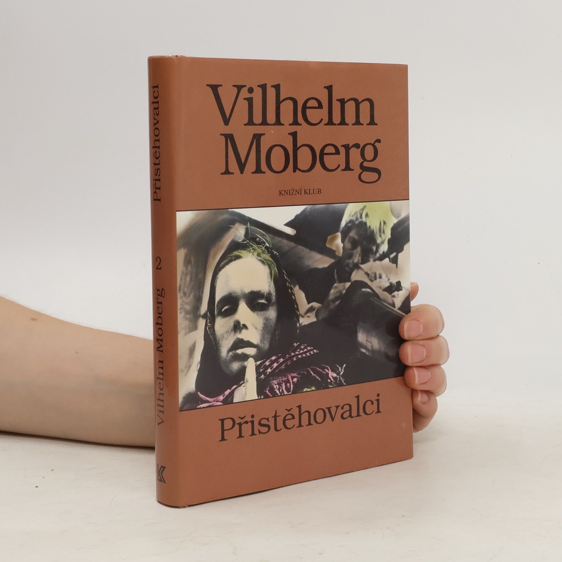 Vilhelm Moberg Vystěhovalci 2: Přistěhovalci