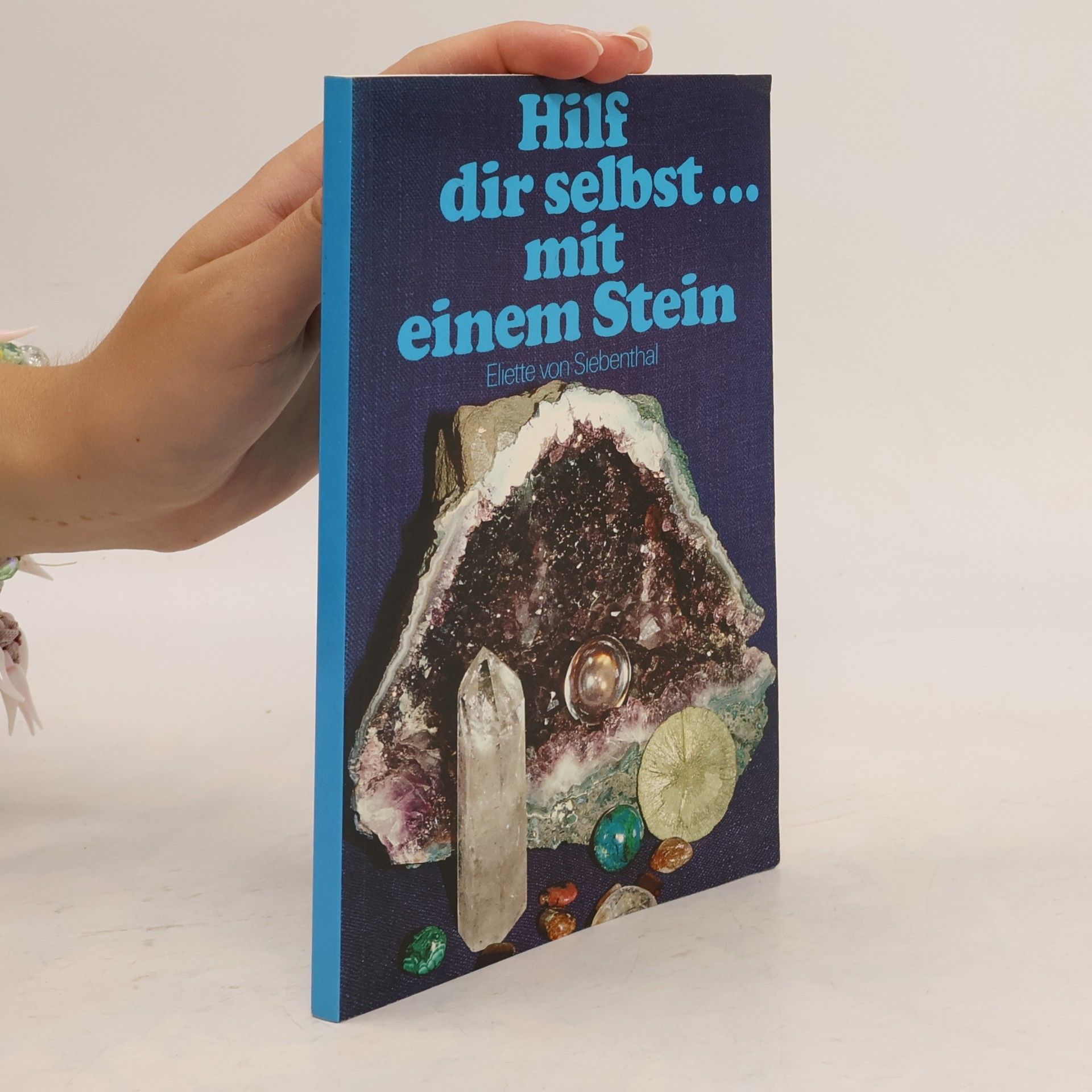 Eliette von Siebenthal Hilft dir selbst... mit einem Stein