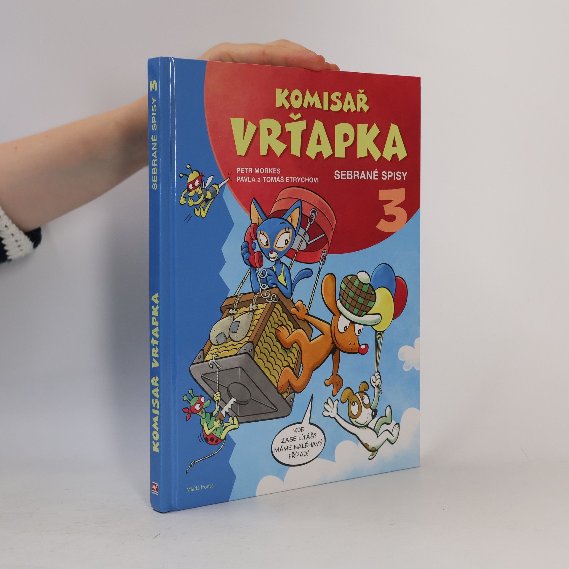 Pavla Etrychová Komisař Vrťapka - sebrané spisy 3