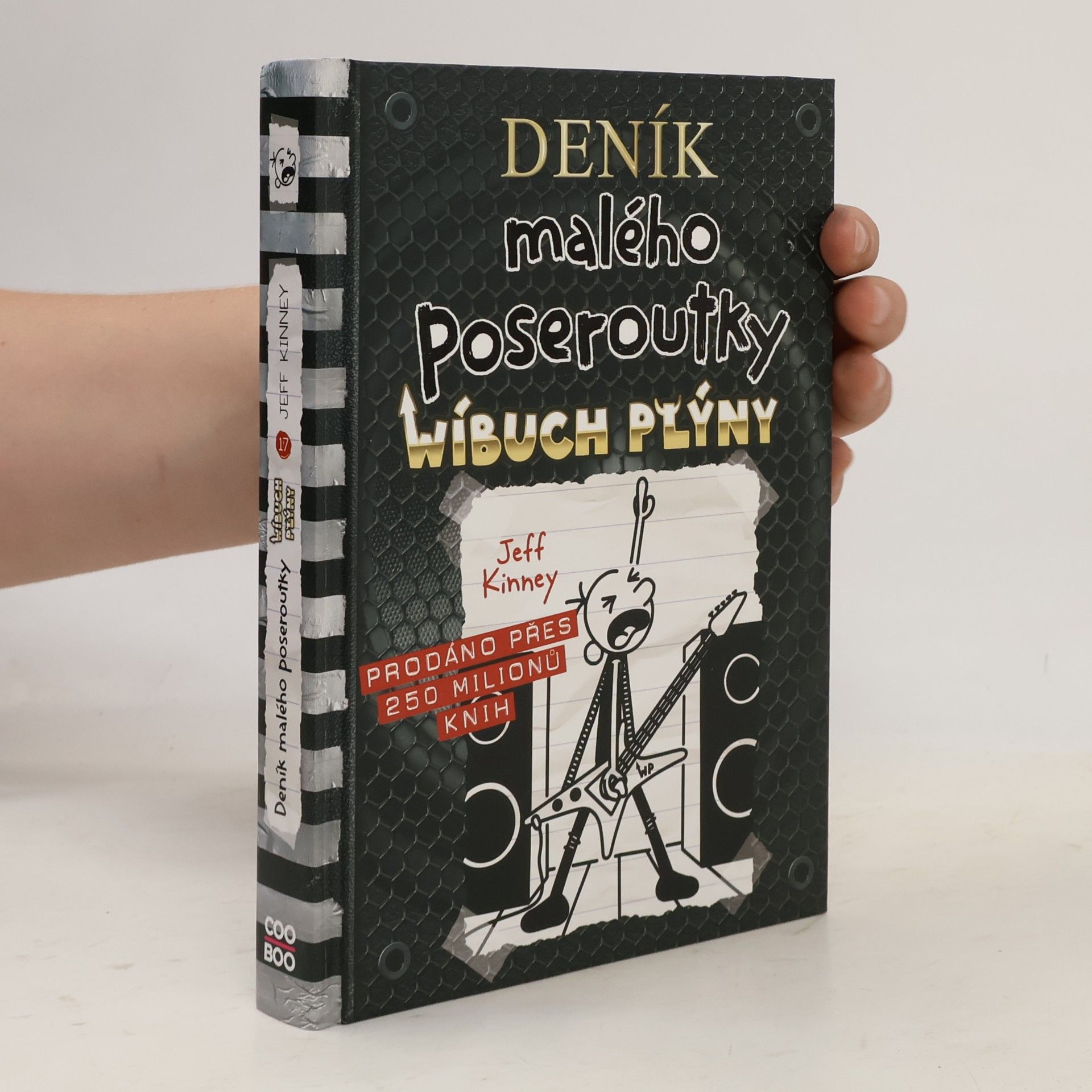 Jeff Kinney Deník malého poseroutky 17. Wíbuch plýny