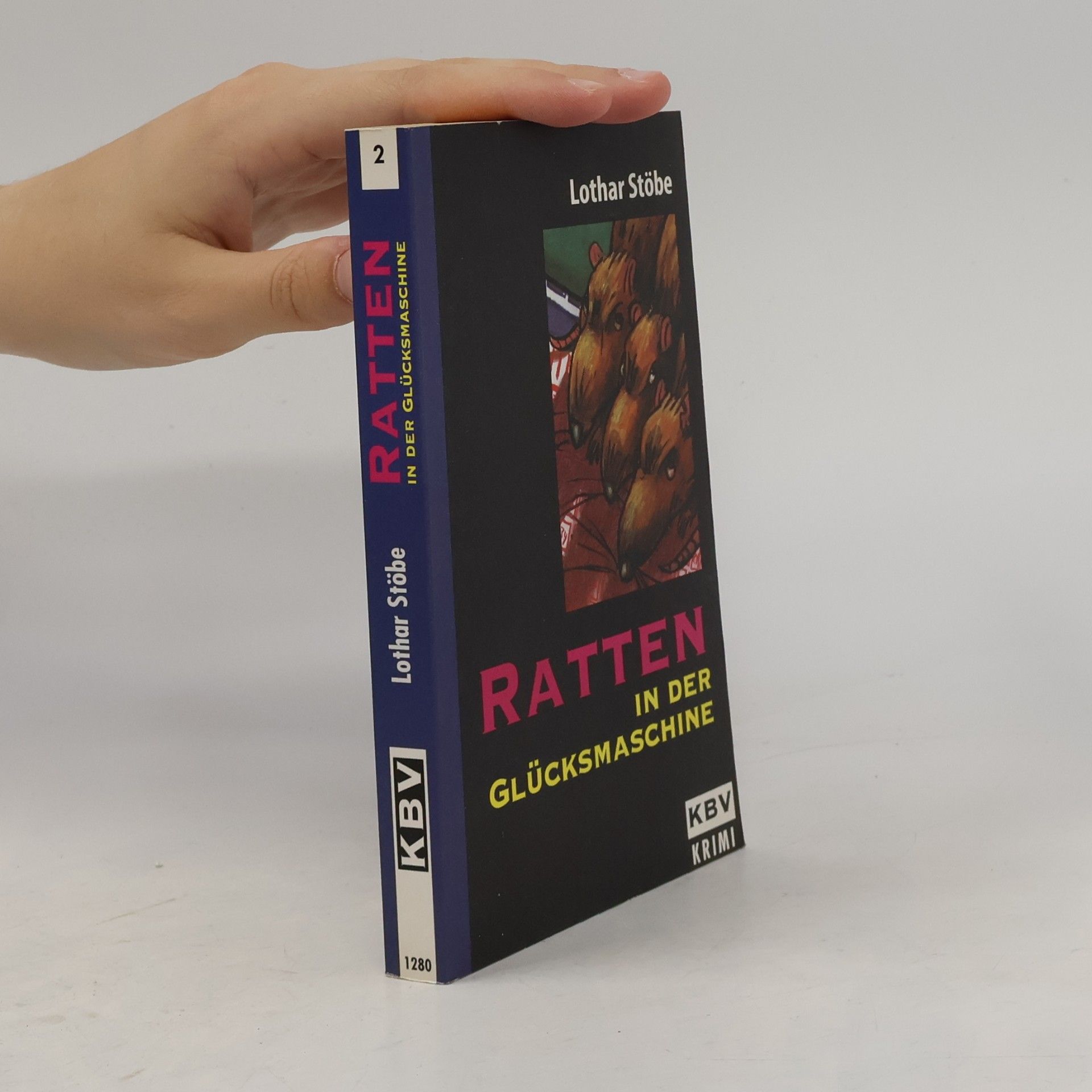 Lothar Stöbe Ratten in der Glücksmaschine