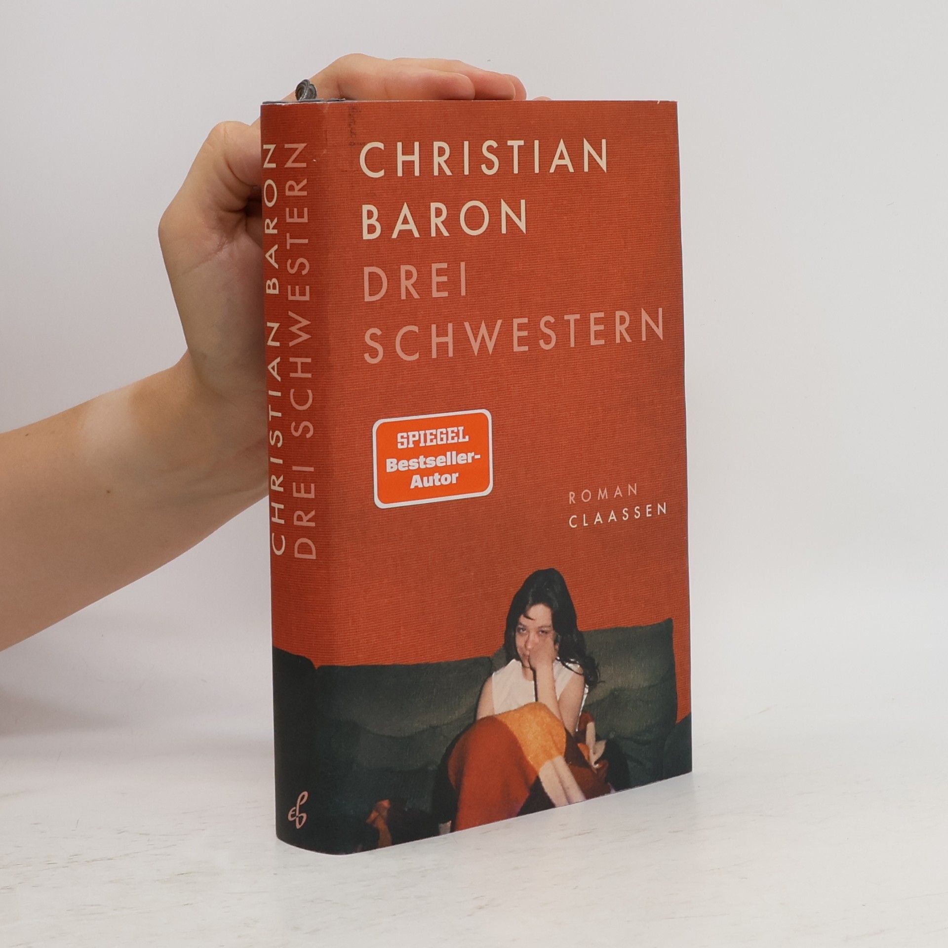 Christian Baron Drei Schwestern