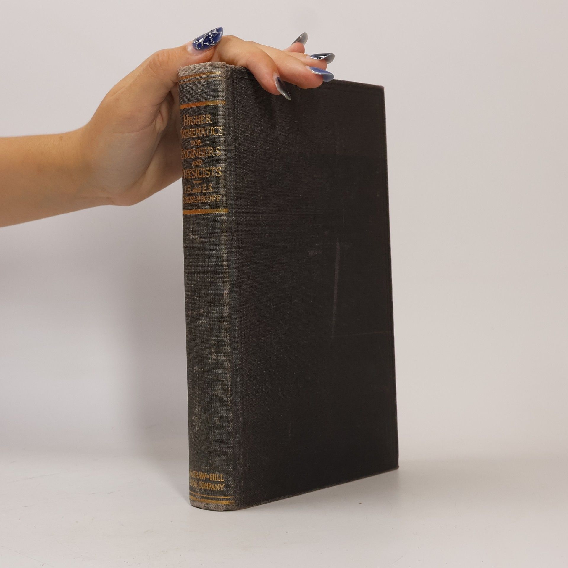 Elizabeth Sokolnikoff Higher Mathematics for Engineers and Physicists