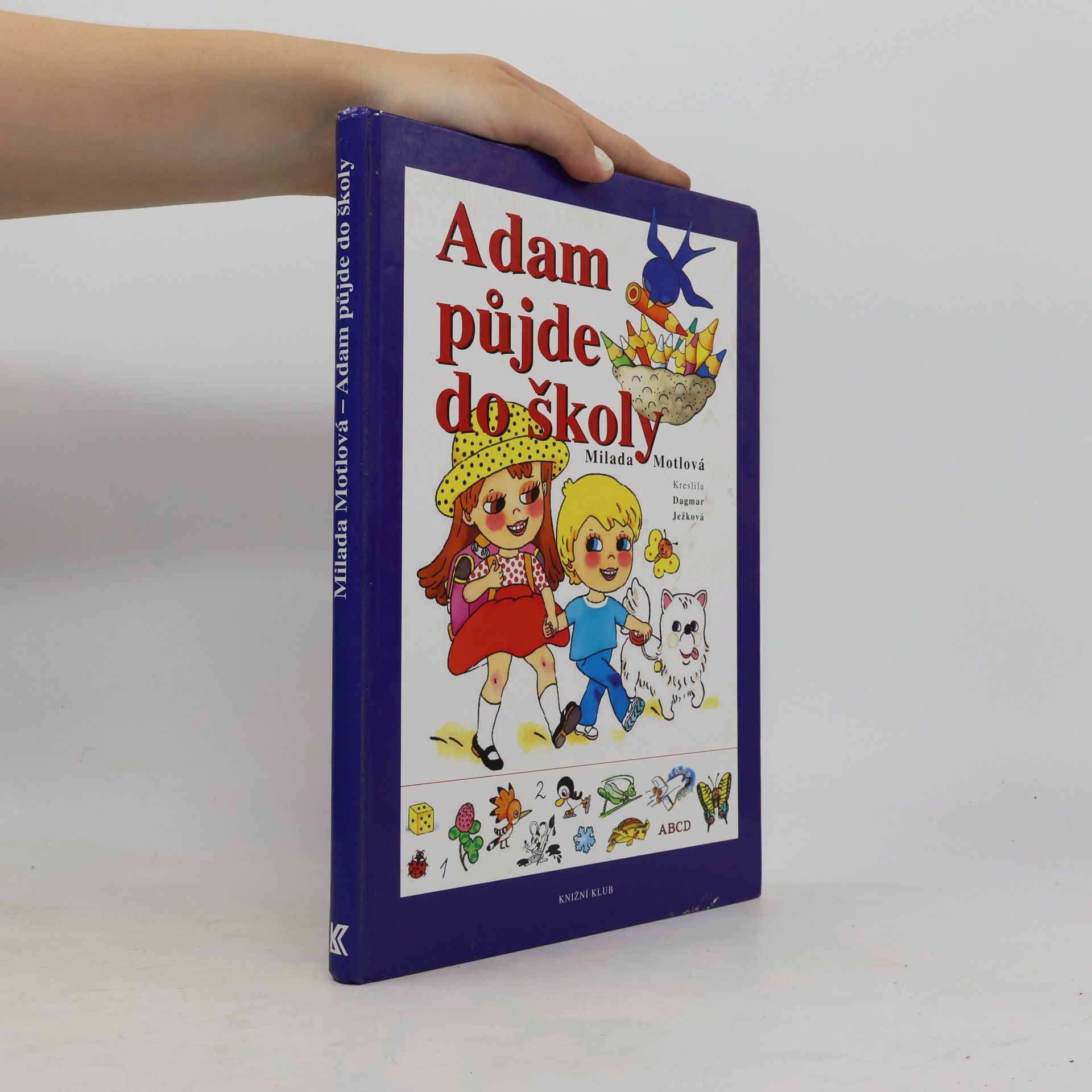 Milada Motlová Adam půjde do školy