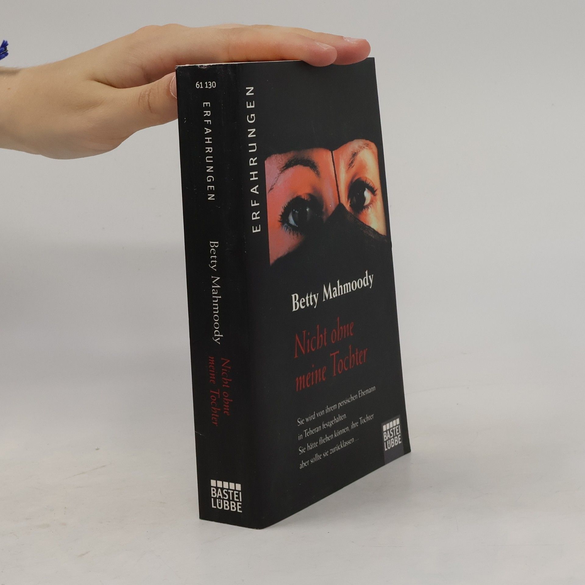 Betty Mahmoody Nicht ohne meine Tochter