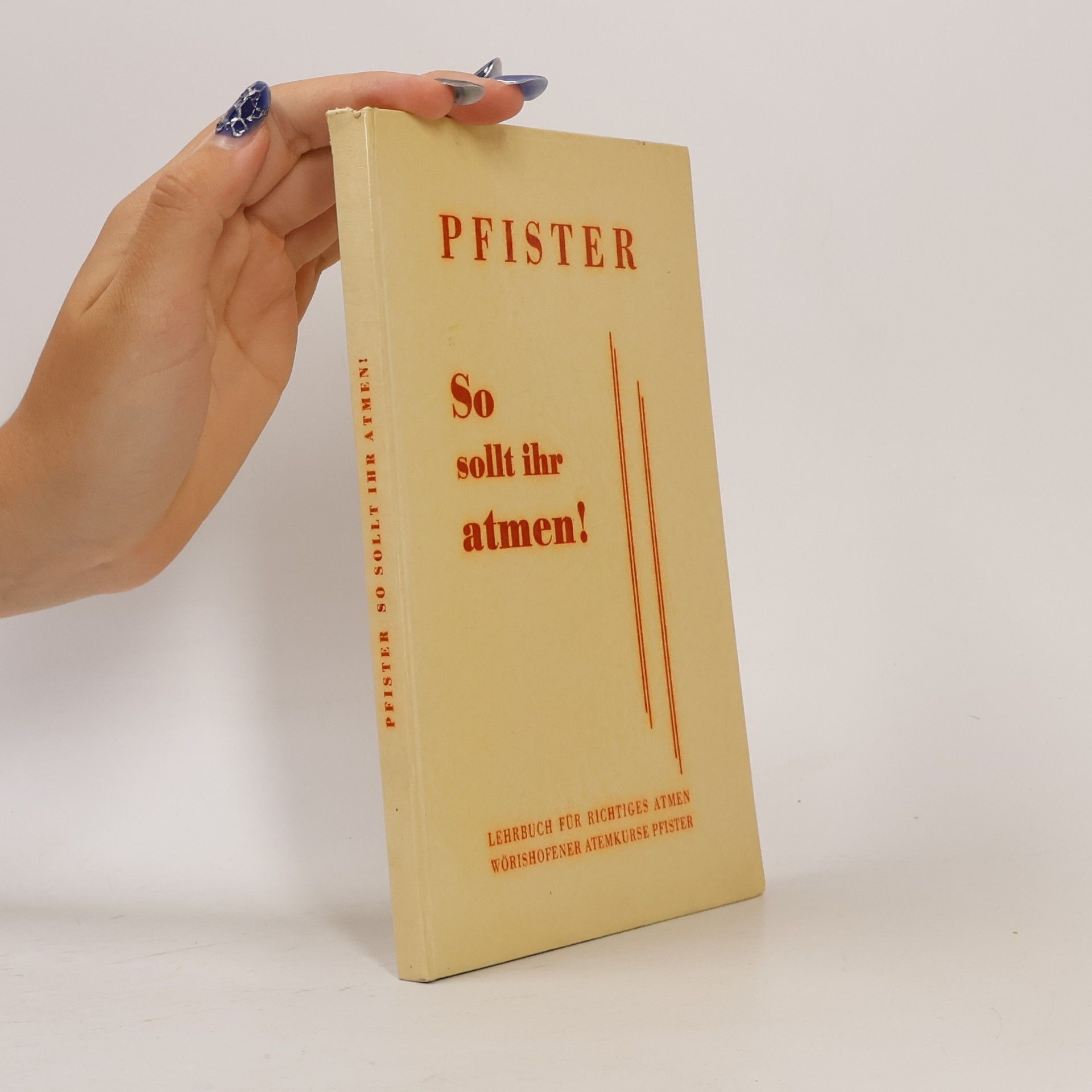 Frida Pfister So sollt ihr atmen!