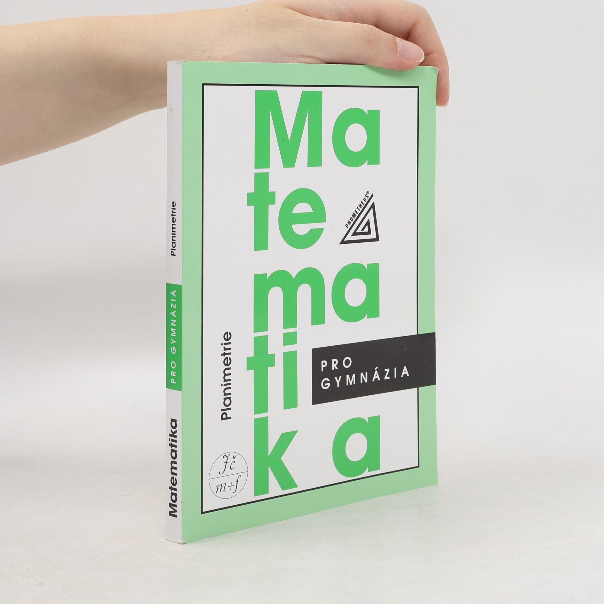 Eva Pomykalová Matematika pro gymnázia: planimetrie