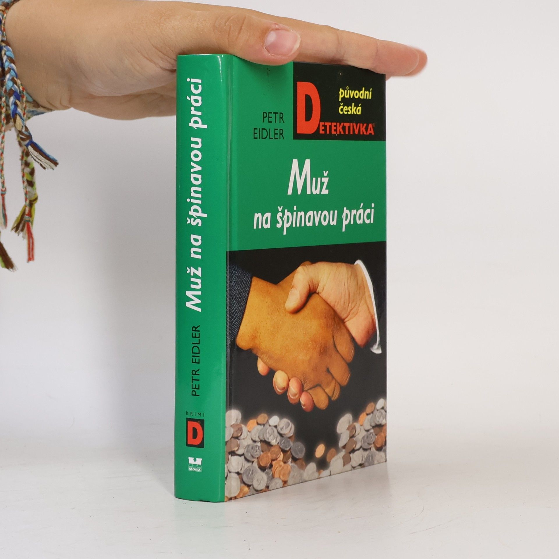 Petr Eidler Muž na špinavou práci