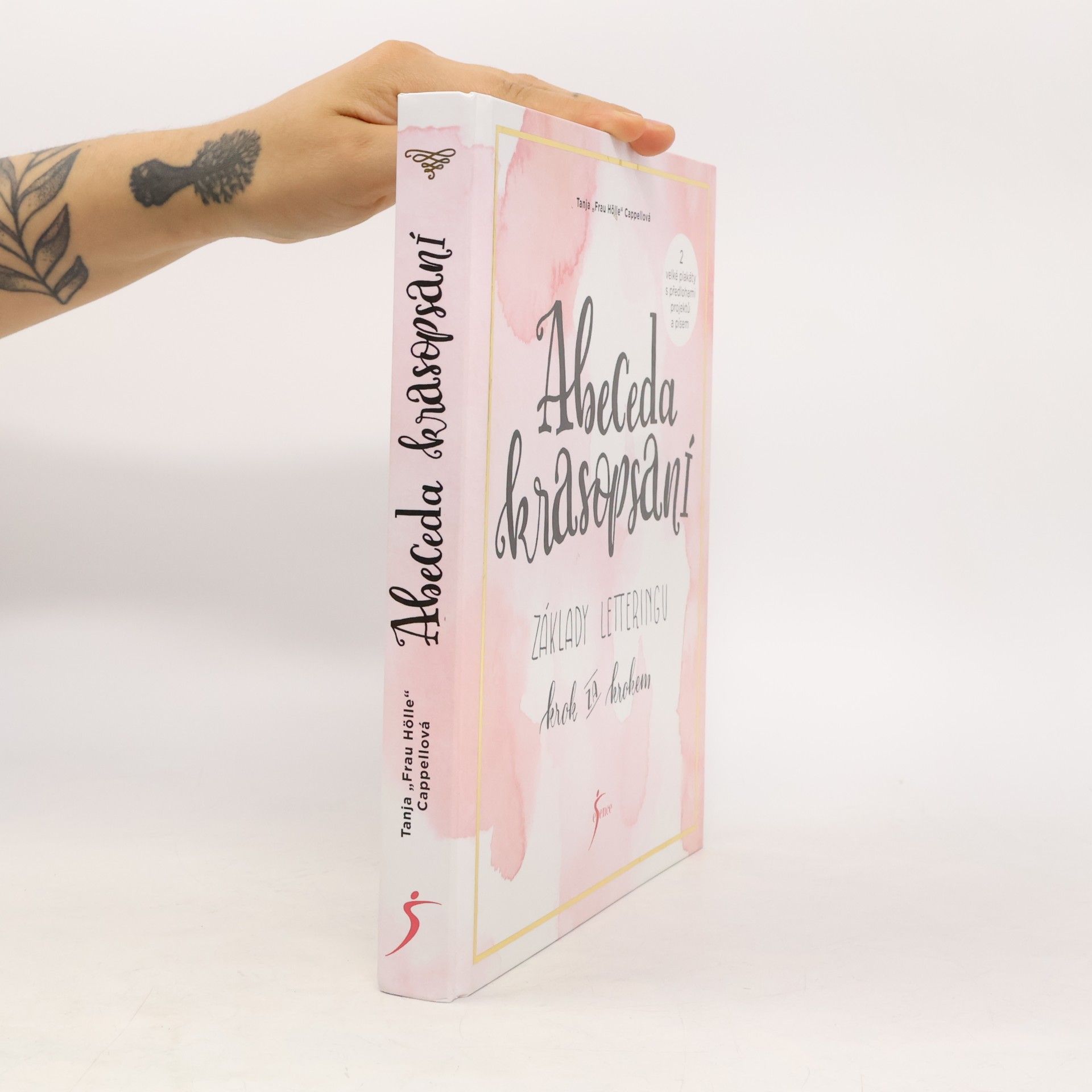 Tanja Cappell Abeceda krasopsaní : základy letteringu krok za krokem