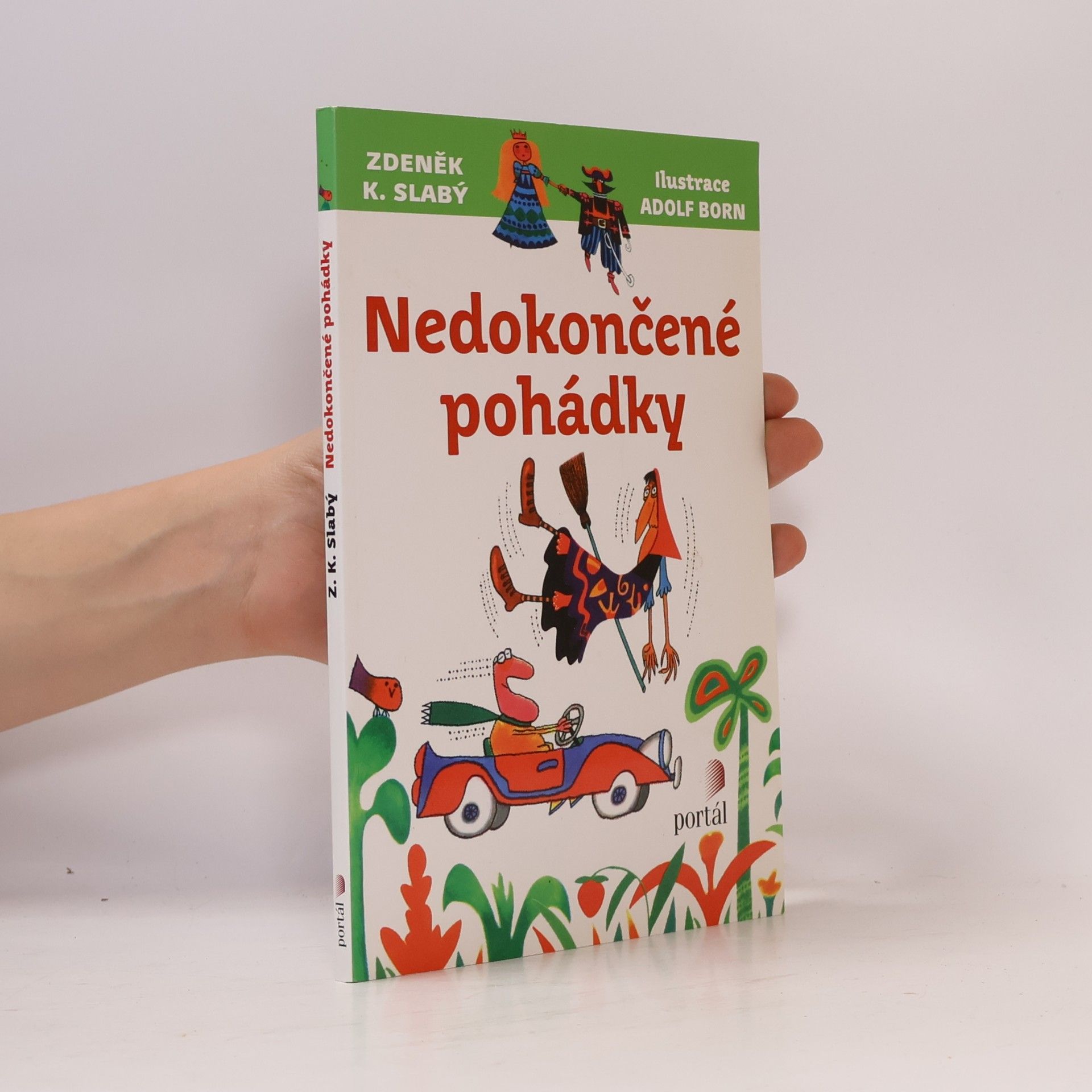 Zdeněk Karel Slabý Nedokončené pohádky