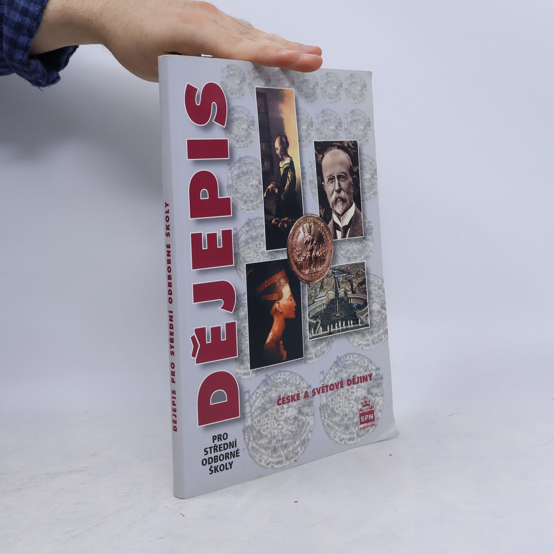 Autorenkollektiv Dějepis pro střední odborné školy: České a světové dějiny