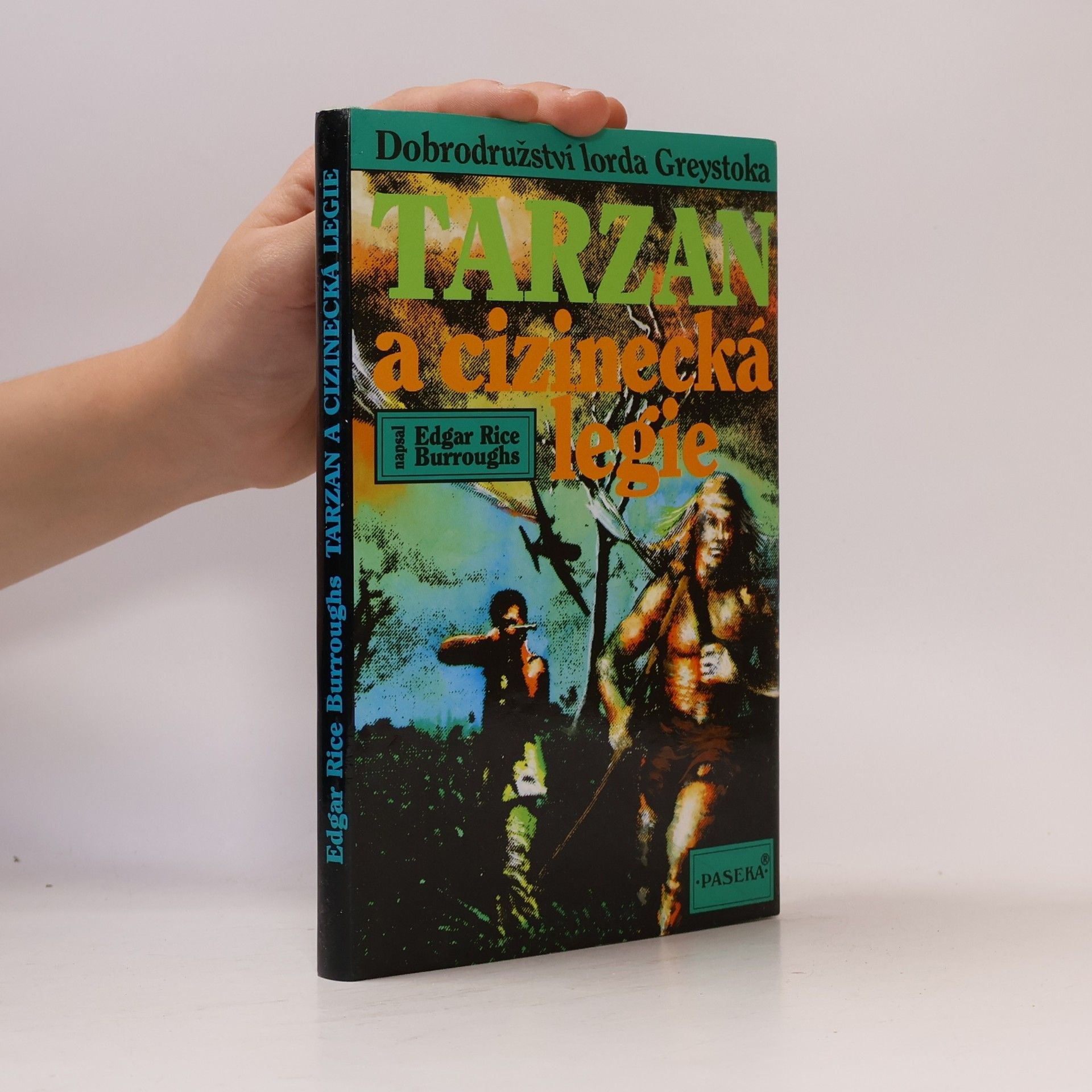 Edgar Rice Burrroughs Tarzan a cizinecká legie