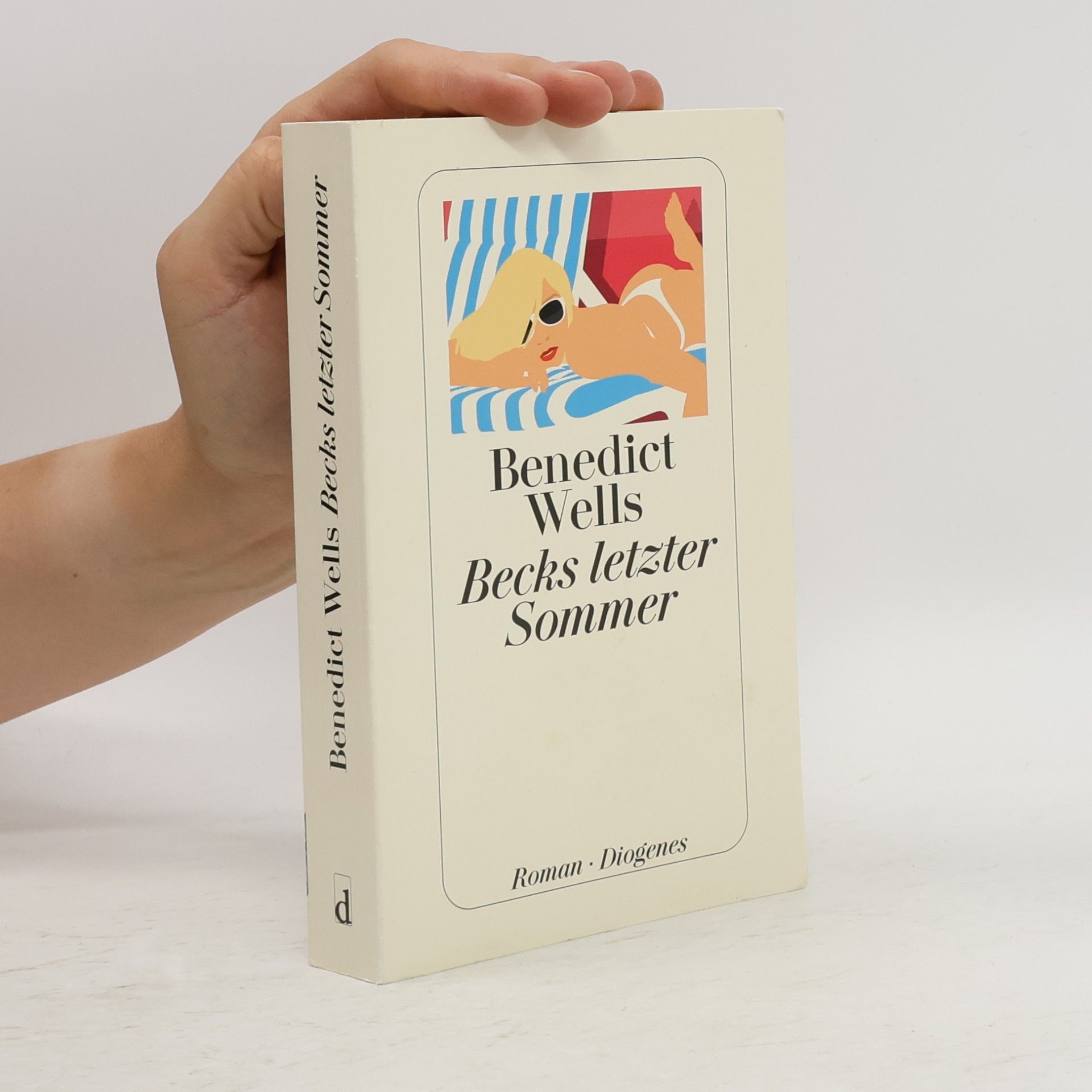 Benedict Wells Becks letzter Sommer