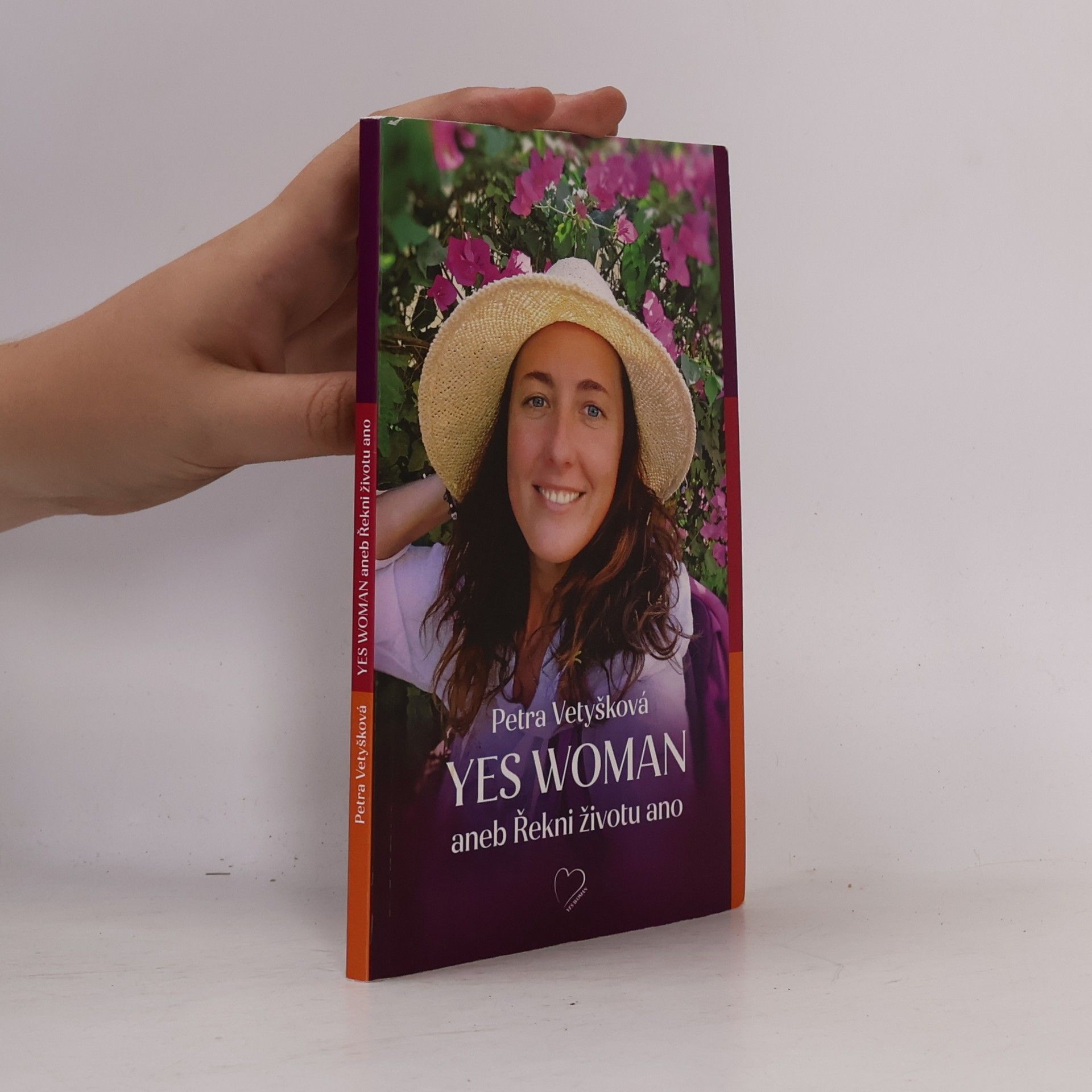 Petra Vetyšková YES WOMAN aneb Řekni životu ano